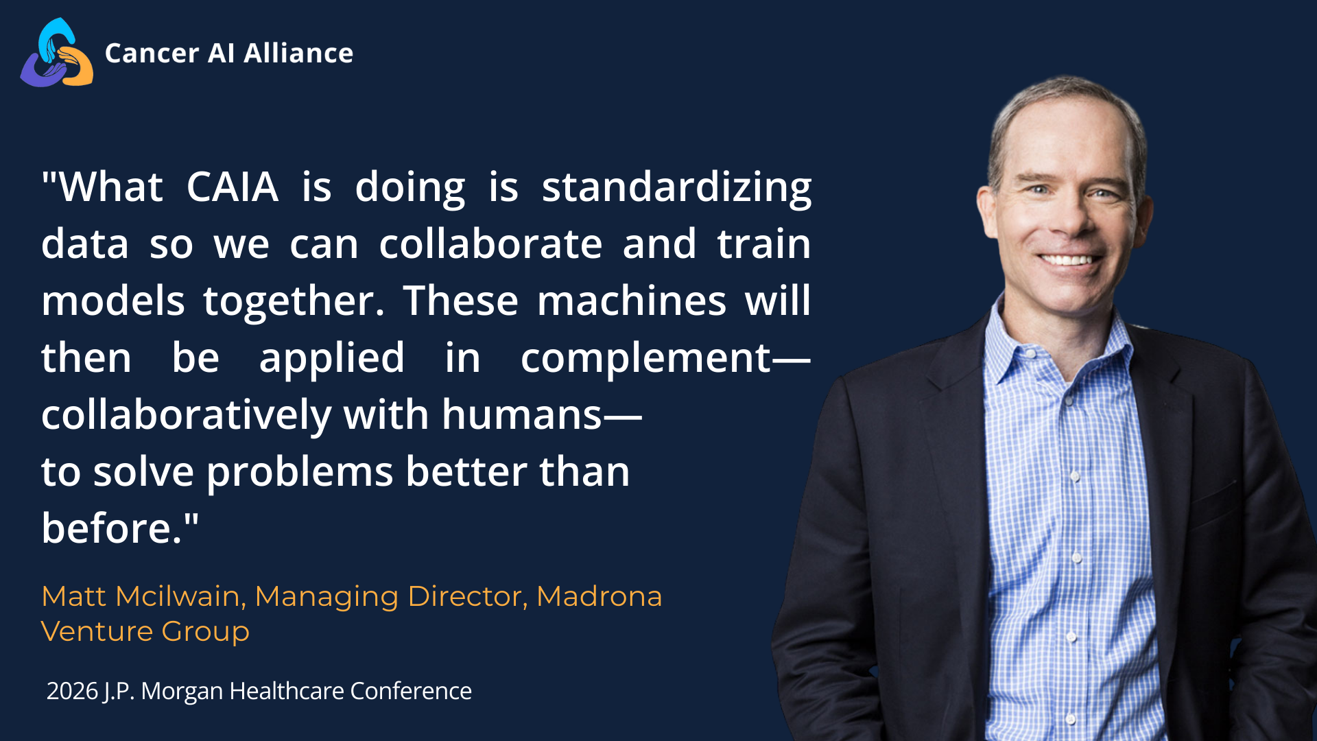 Matt McIlwain of Madrona Ventures discusses how CAIA is standardizing data and training models so that problems can be solved collaboratively.
