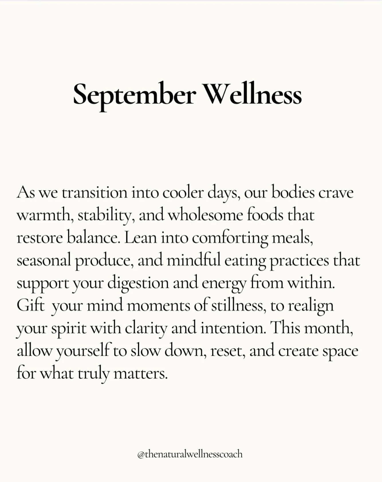 #SeptemberEnergy #SeasonOfGrounding #WellnessJourney #HolisticWellness #SlowLiving #MindBodySpirit