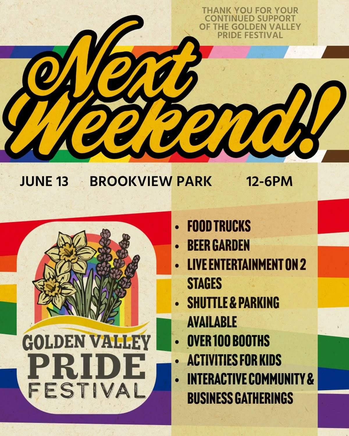 We&rsquo;re just ONE WEEK AWAY from the Golden Valley Pride Festival! Keep an eye on our socials this week - lots more information to come on all the fun we have planned for you! 
Check goldenvalleypride.com for all the information you need to plan y