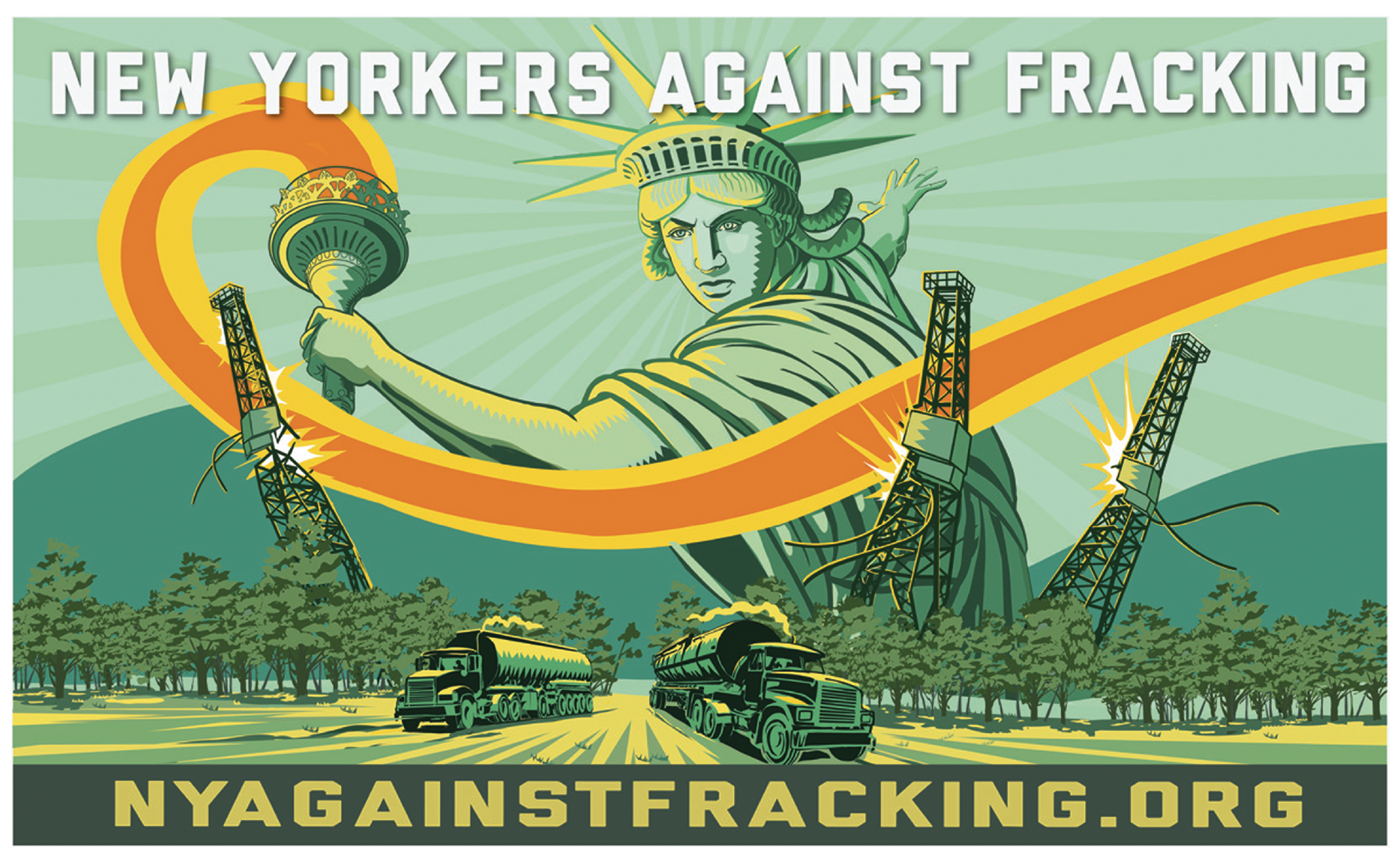 Illustration protesting fracking with the Statue of Liberty holding a torch, surrounded by oil drills and trucks, with trees in the foreground and the website nyagainstfracking.org at the bottom.