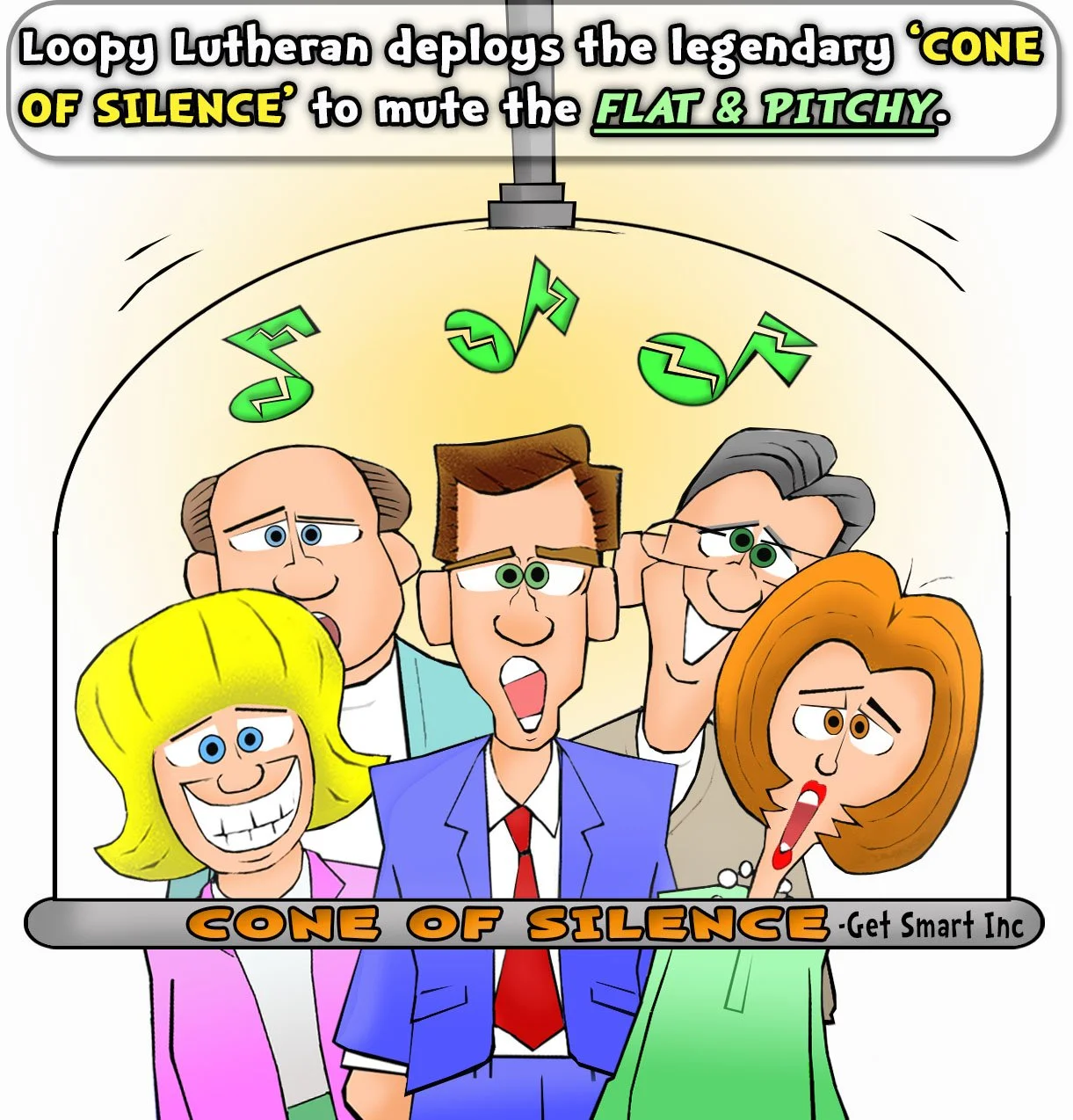 Worship Cartoon featuring the CONE OF SILENCE to mute the flat and pitchy attending Loopy Lutheran