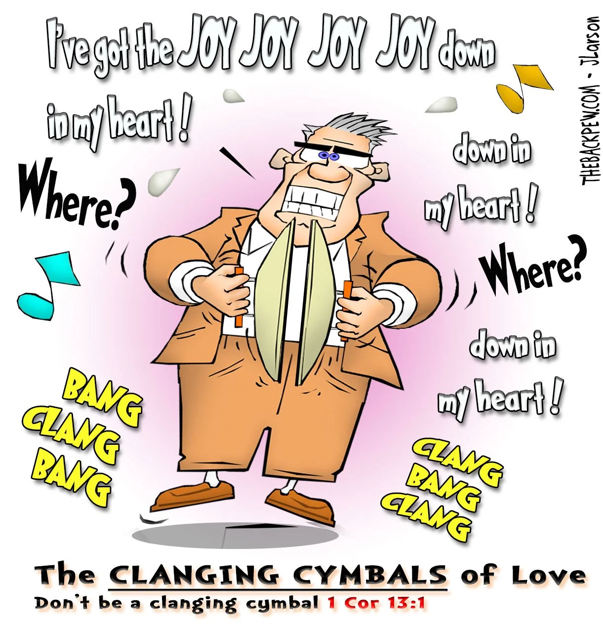 Christian Cartoon featuring the Clanging Cymbals of Love 1 Corinthians 13:1