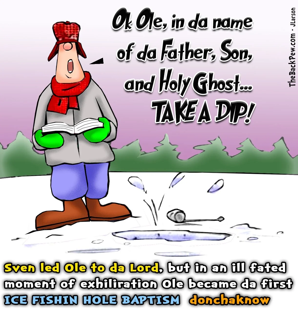 Baptism cartoon using ice fishing hole