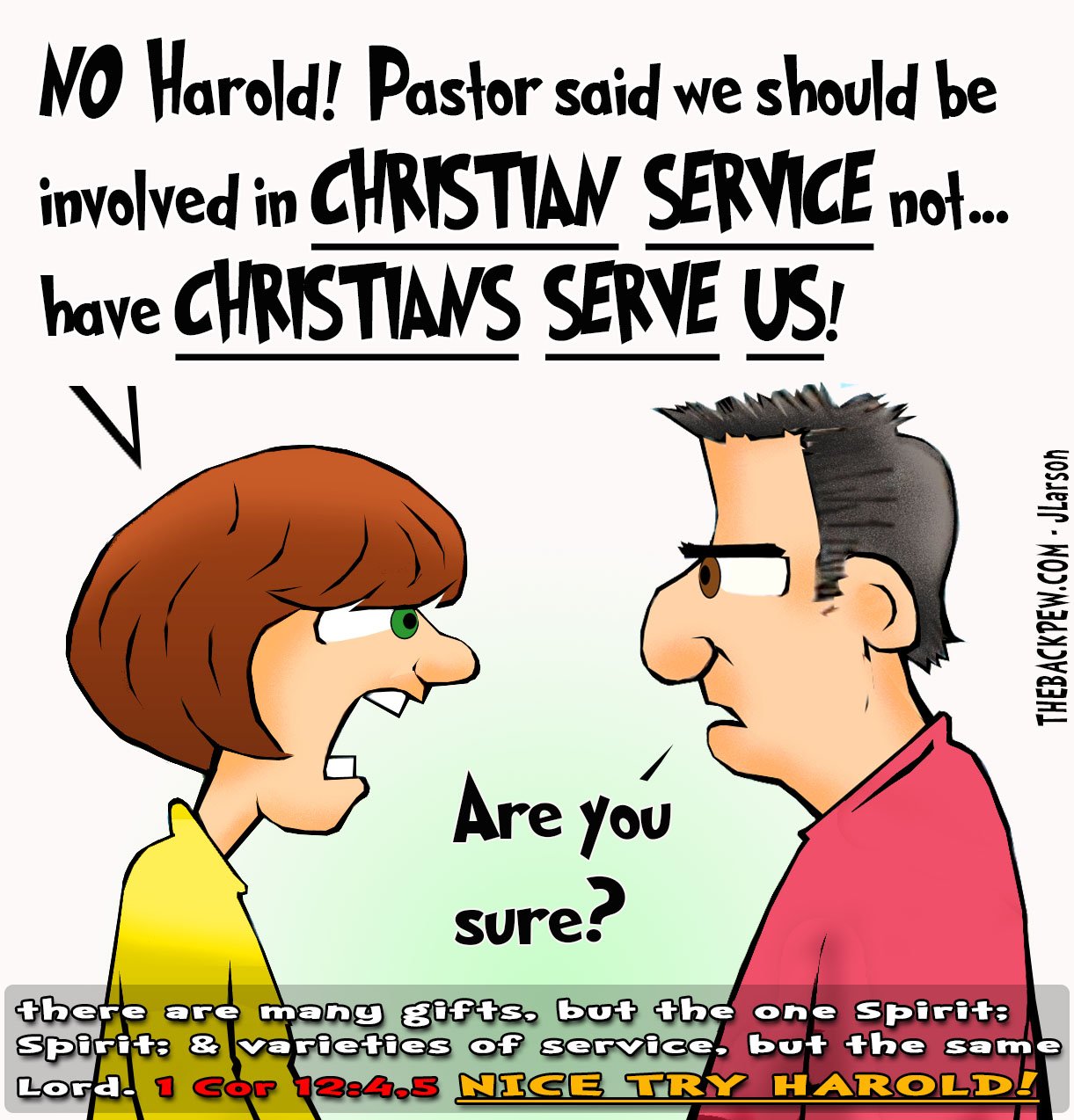 Church Cartoons -  where Christian service and Christians serve us is confused