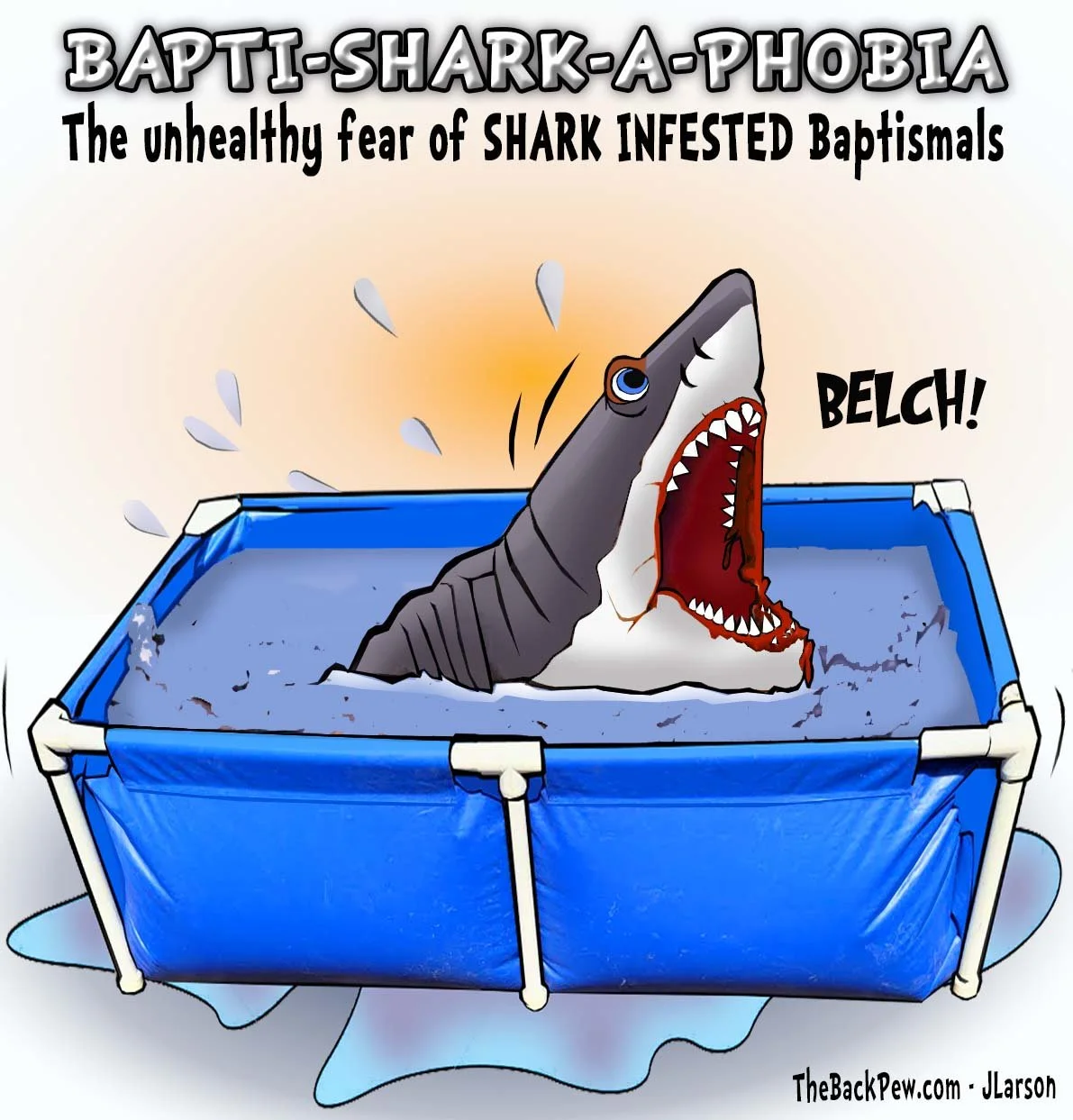 Baptism cartoon regarding the fear of shark infested baptismals