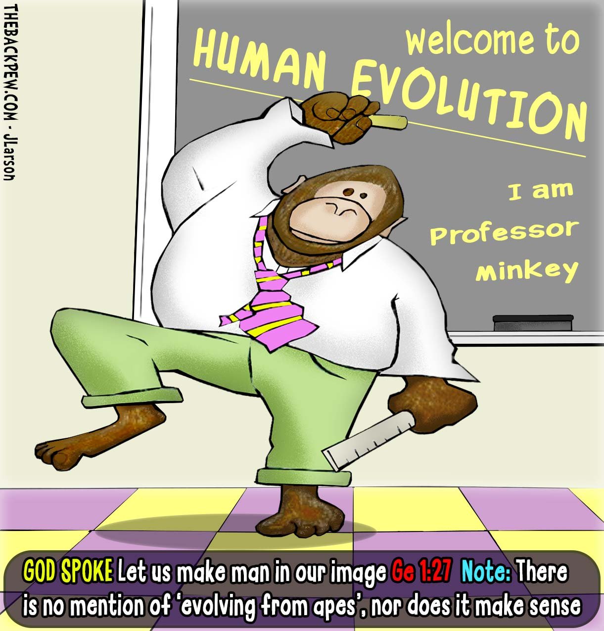 Christian cartoon - Professor Dr. Minkey teaching Human Evolution class while God clearly said "Let us make man in our image" - Genesis 1:27