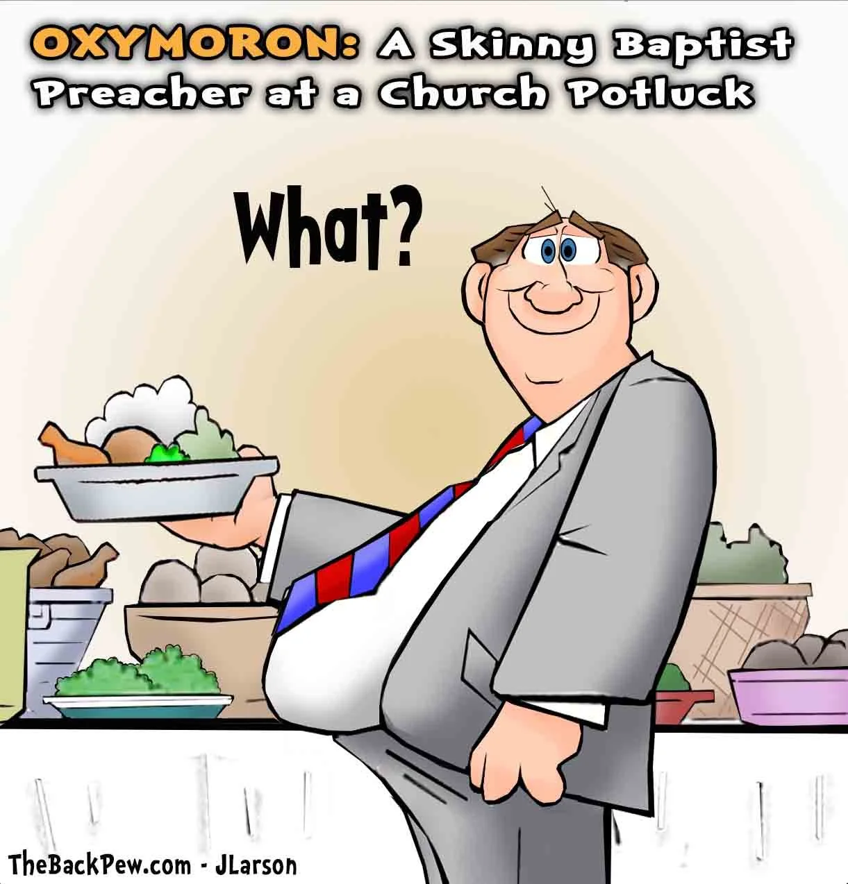 Christian Cartoon poking fun that a skinny Baptist Preacher at a potluck is actually an oxymoron
