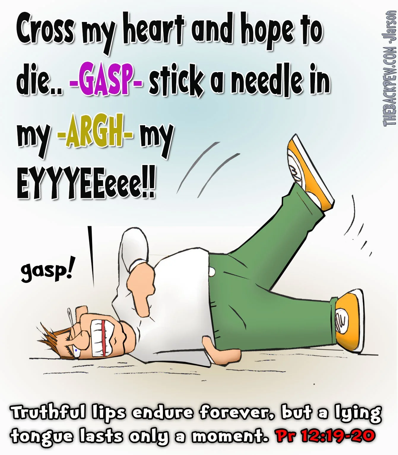 Christian cartoon of man collapsing after swearing cross my heart and hope to die. OUCH