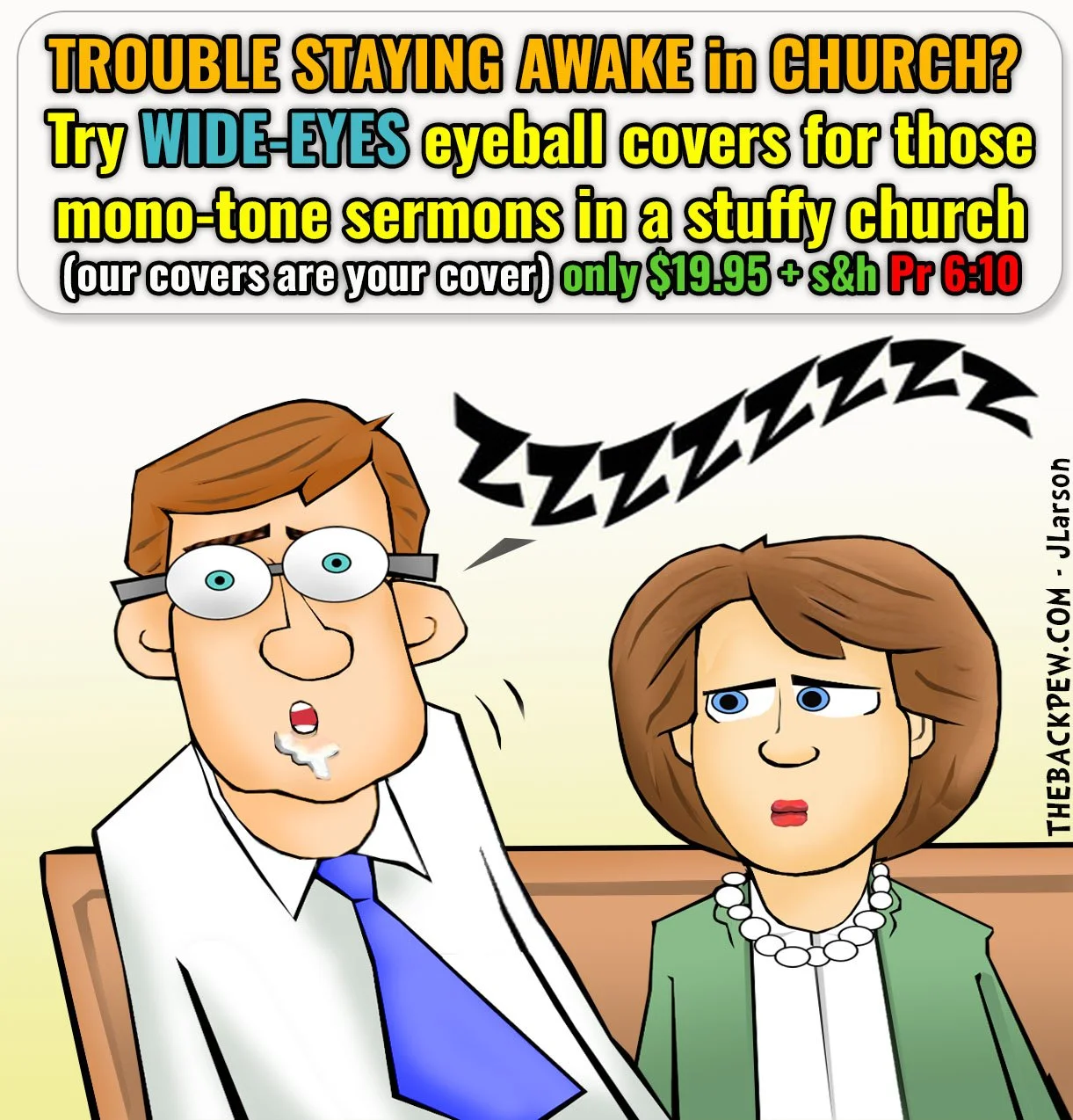 Humorous cartoon about falling asleep in church with Wide-Eyes eyeball covers. Proverbs 6:10 Christian humor