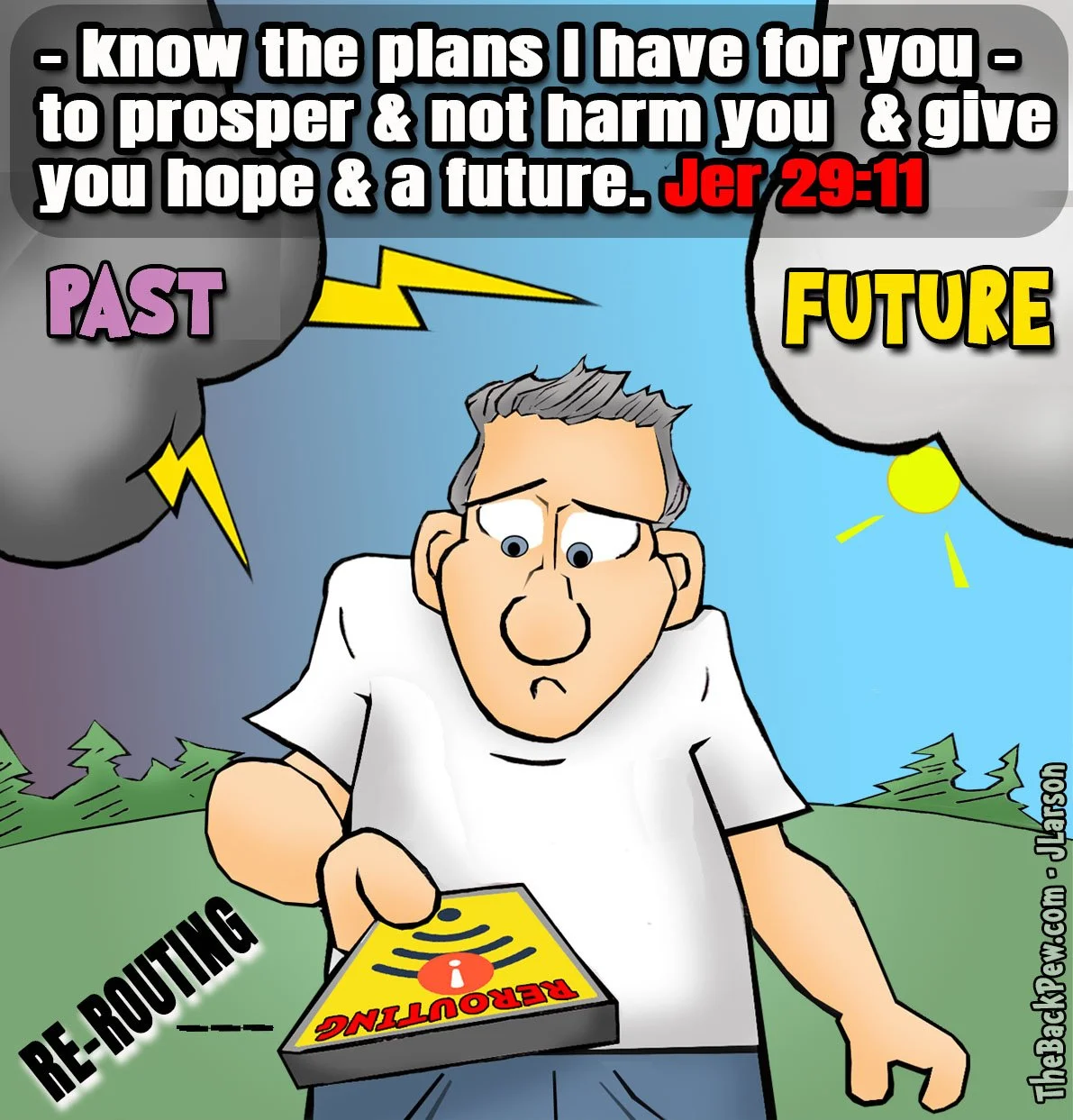 Christian Cartoon of man worried about his future instead of trusting the promise of Jeremiah 29:11