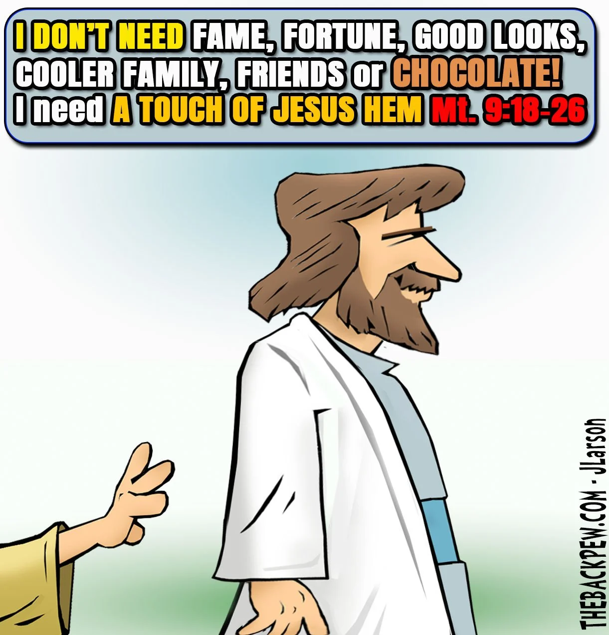 Christian Cartoon illustrating our need for Jesus more than anything else He is the answer