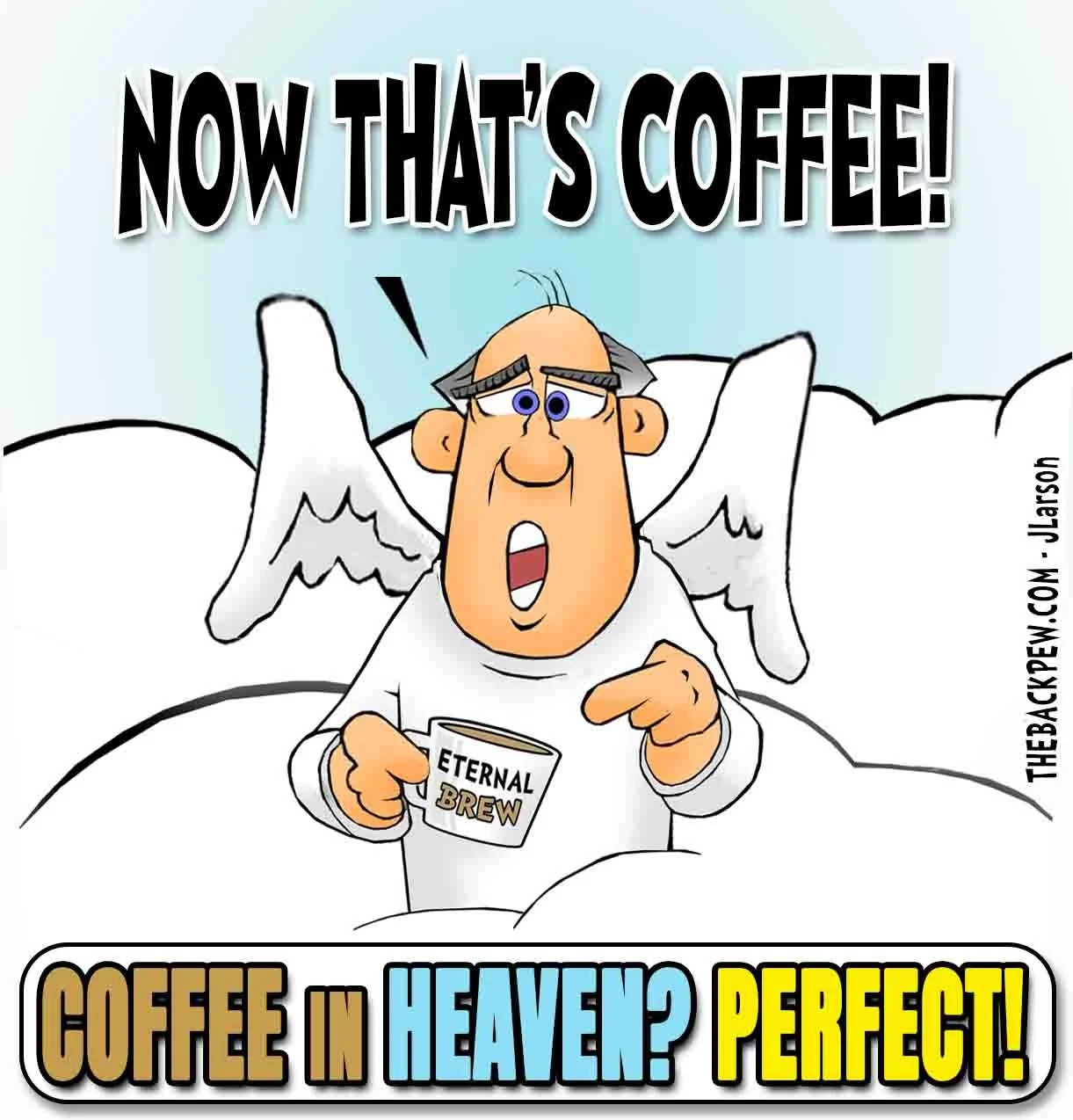Heaven Cartoon sharing that perfect cup