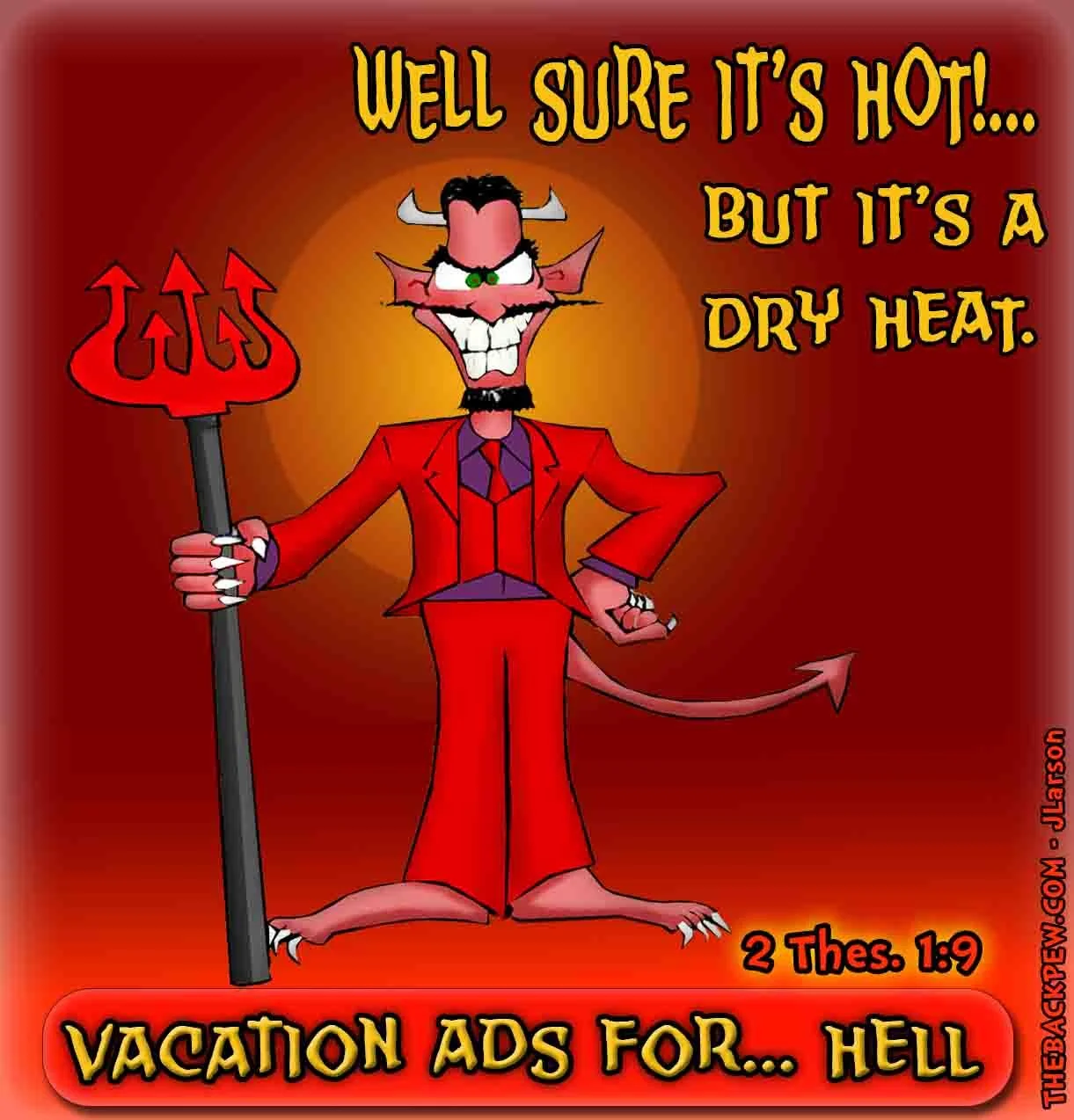Vacation Ads for Hell - It’s a Dry Heat?