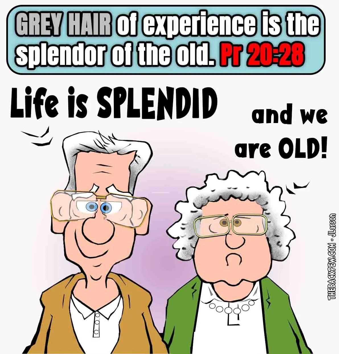 Christian cartoon featuring senior citizens with grey hair Proverbs 20:28