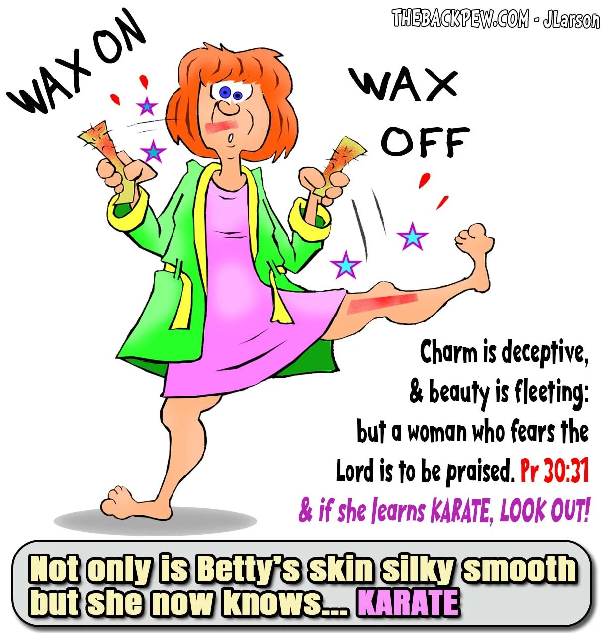 Wax On, Wax Off… Betty Knows KARATE