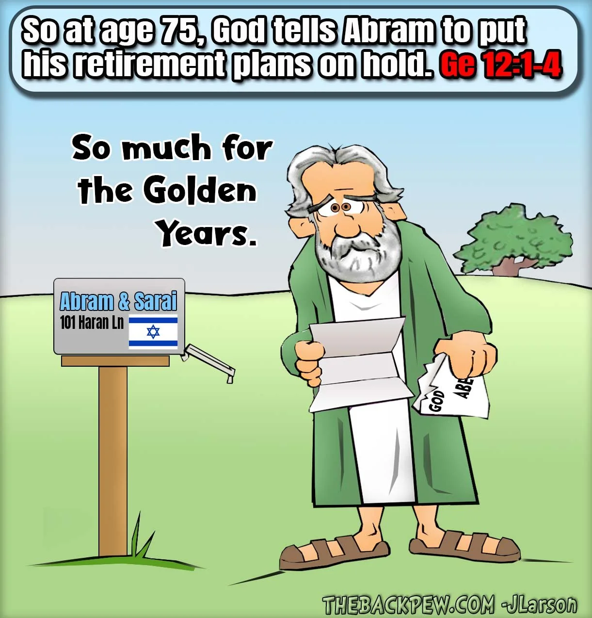 Bible Cartoon of Abram at age 75 being called by God to set aside his retirement plans and start a nation