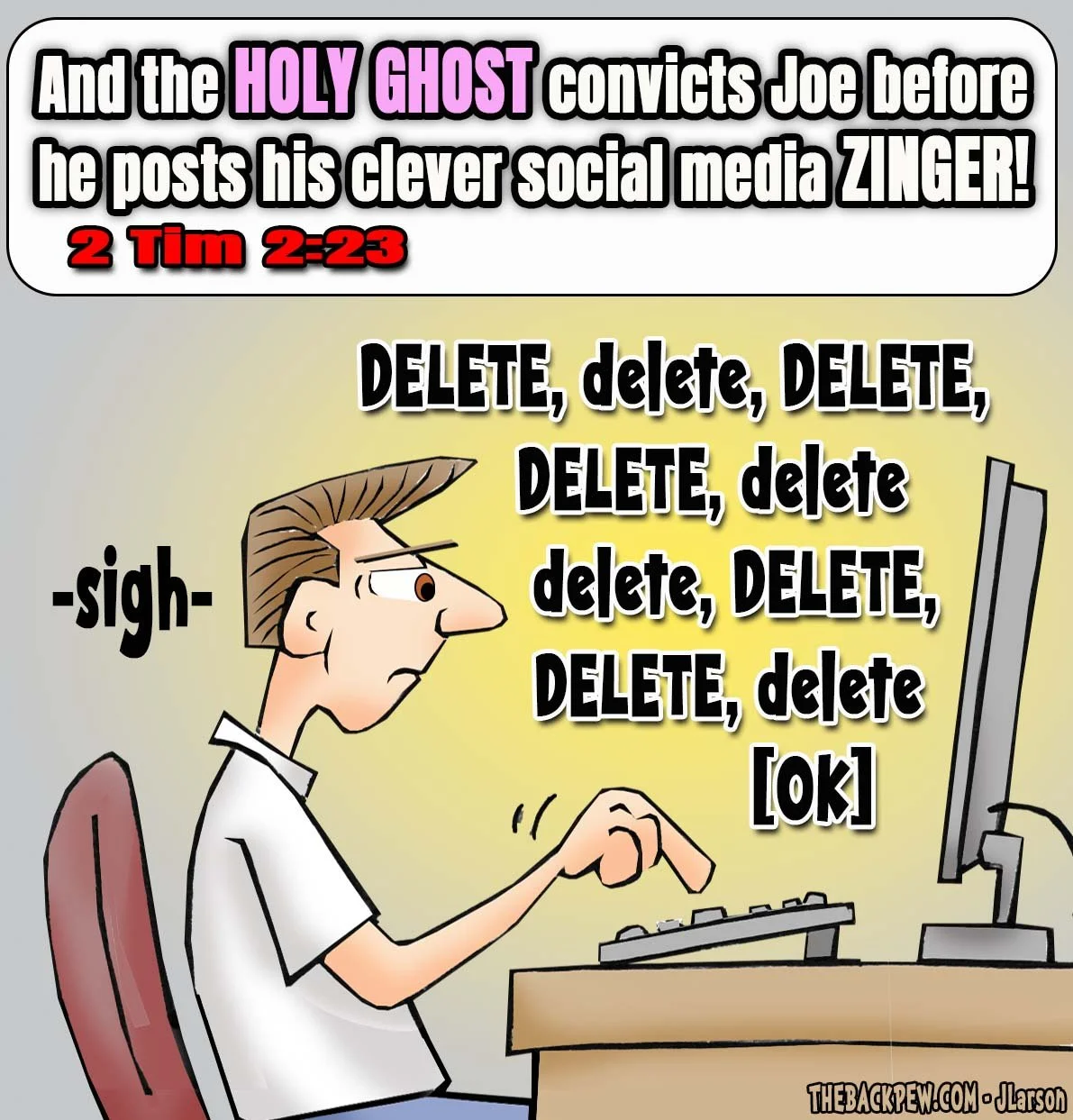 Delete, Delete, Delete — 2 Timothy 2:23