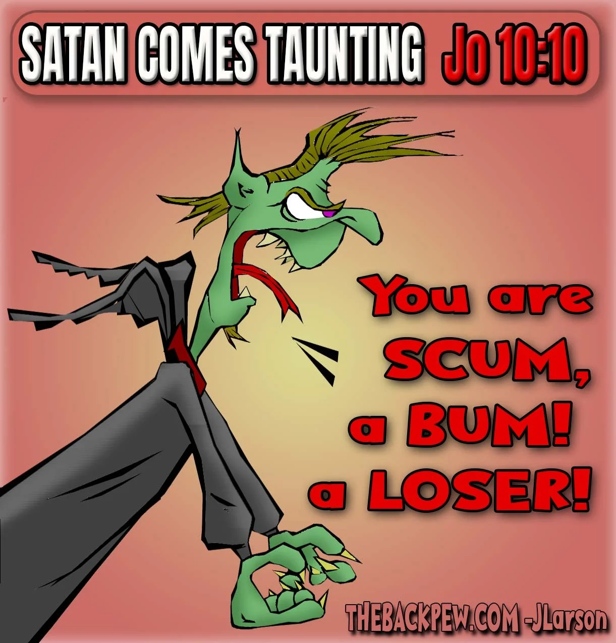 Christian Cartoon featuring Satan taunting, John 10:10