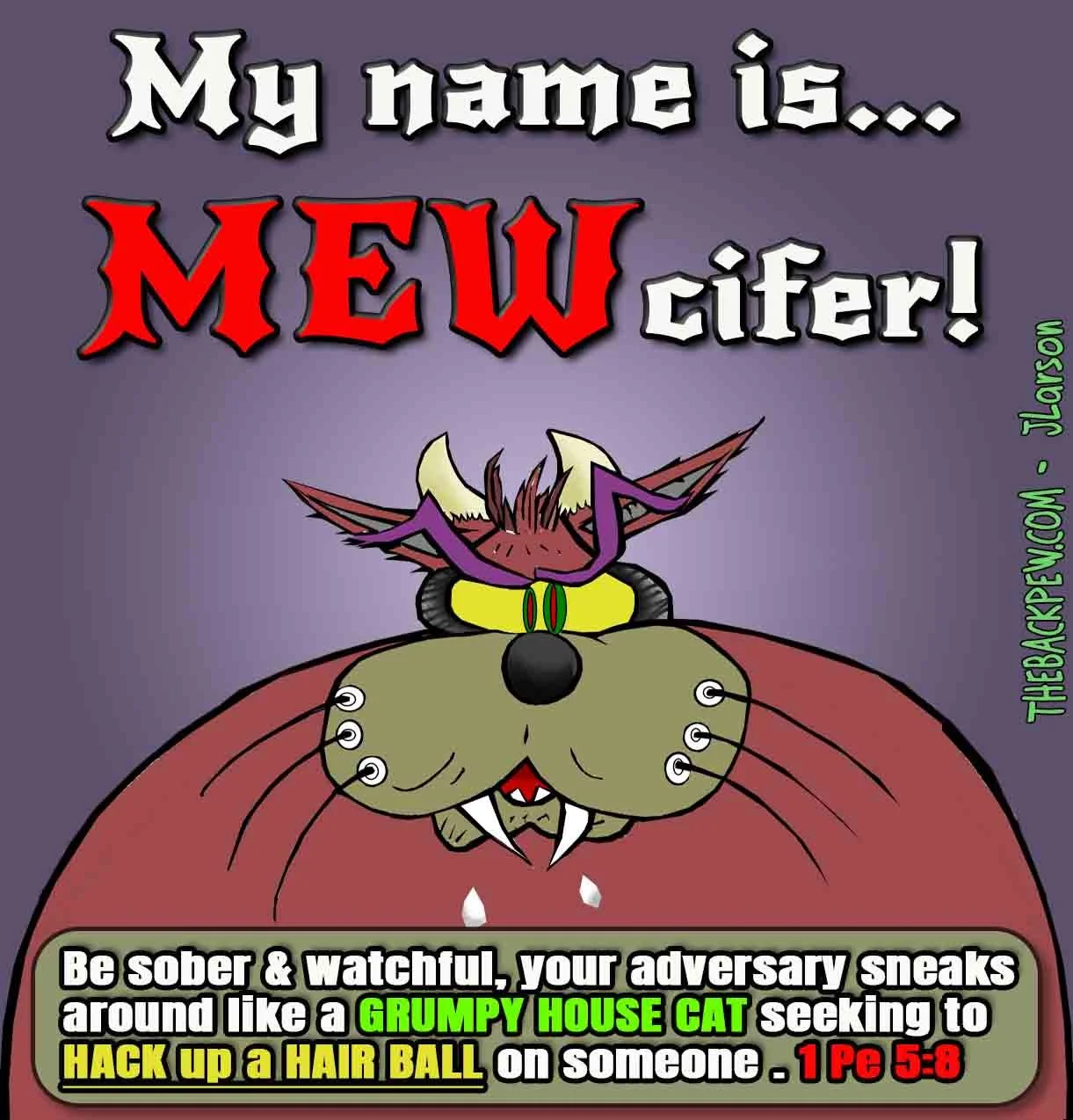 Christian cartoon illustrating 1 Peter 5:8 with a devil cat named Mewcifer.