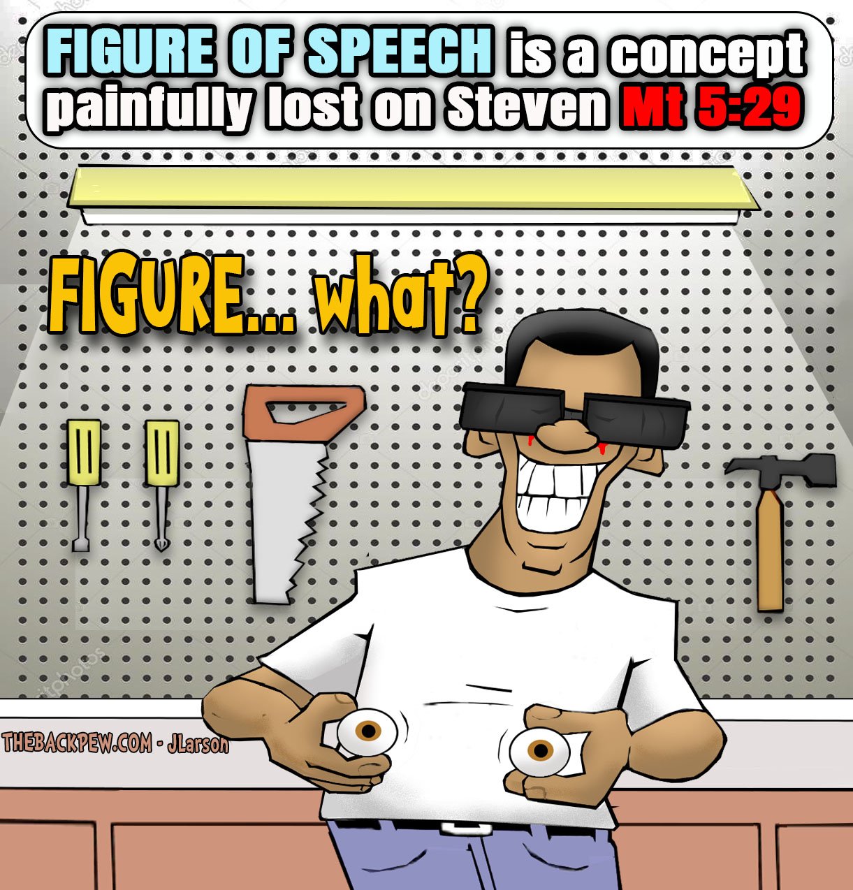Christian cartoon a man not understanding figurative speech. Matthew 5:29