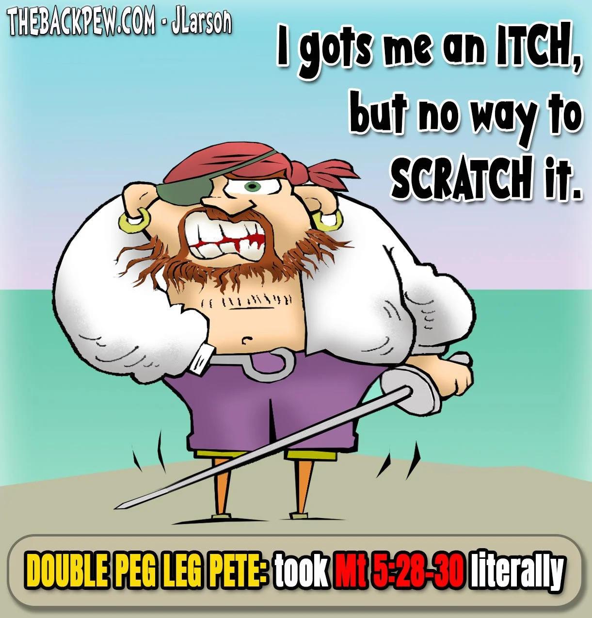 Christian cartoon sharing Matthew 5:29 from a Pirate's perspective