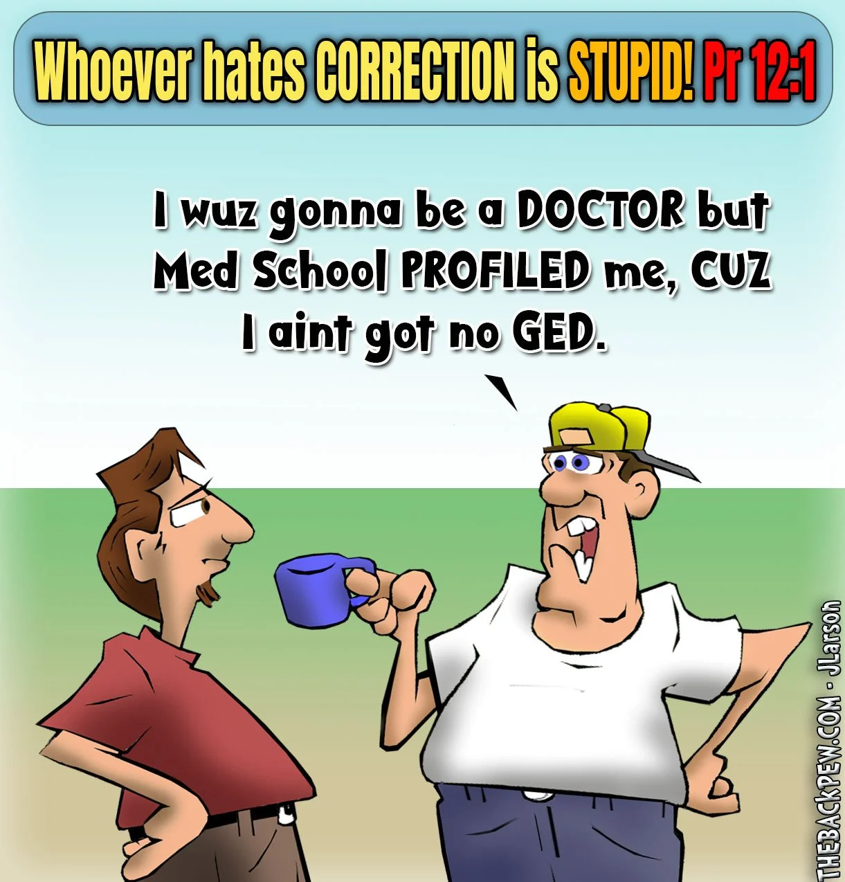 Whoever Hates Correction Is Stupid 