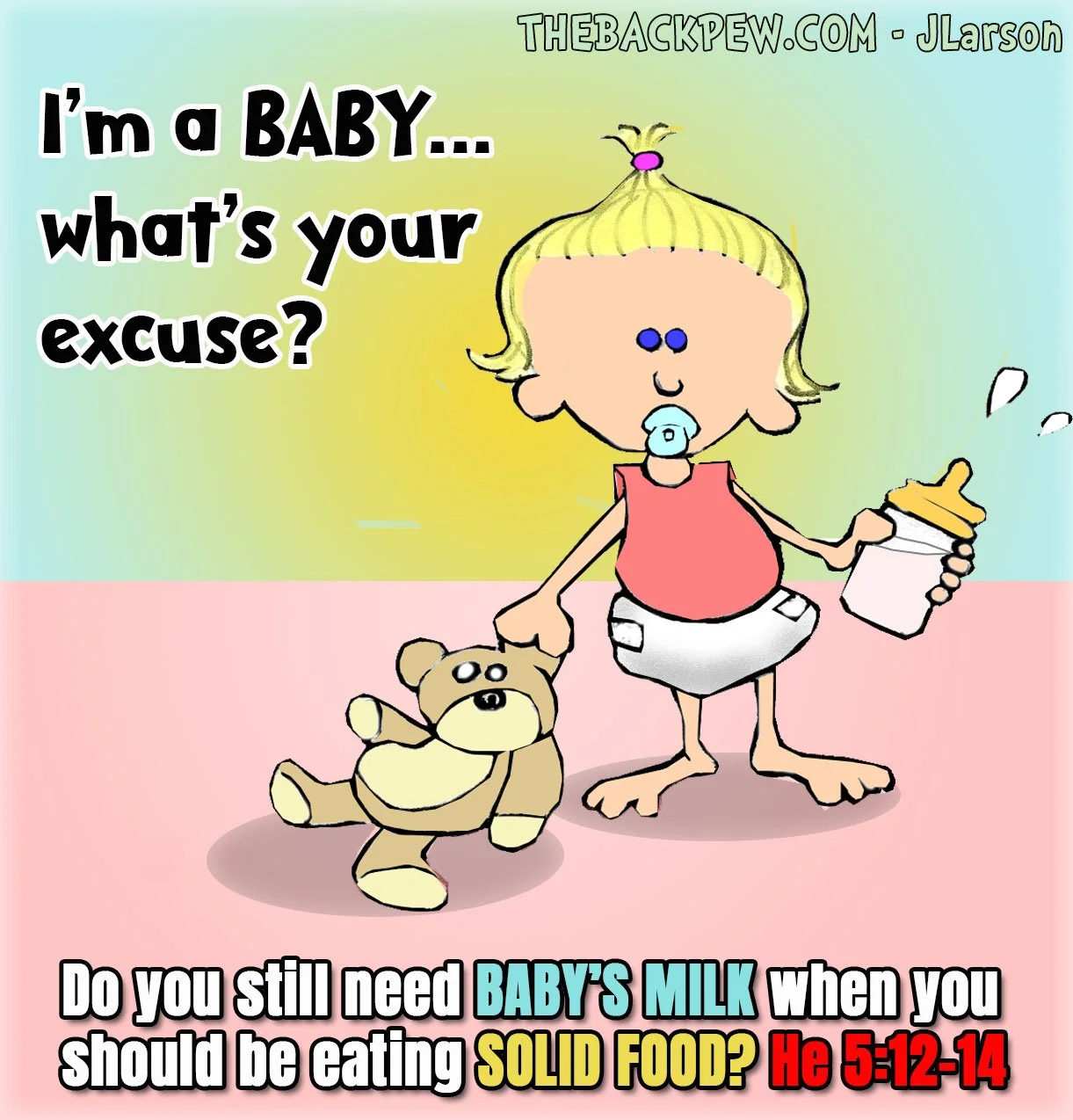 Baby – Hebrews 5:12-14