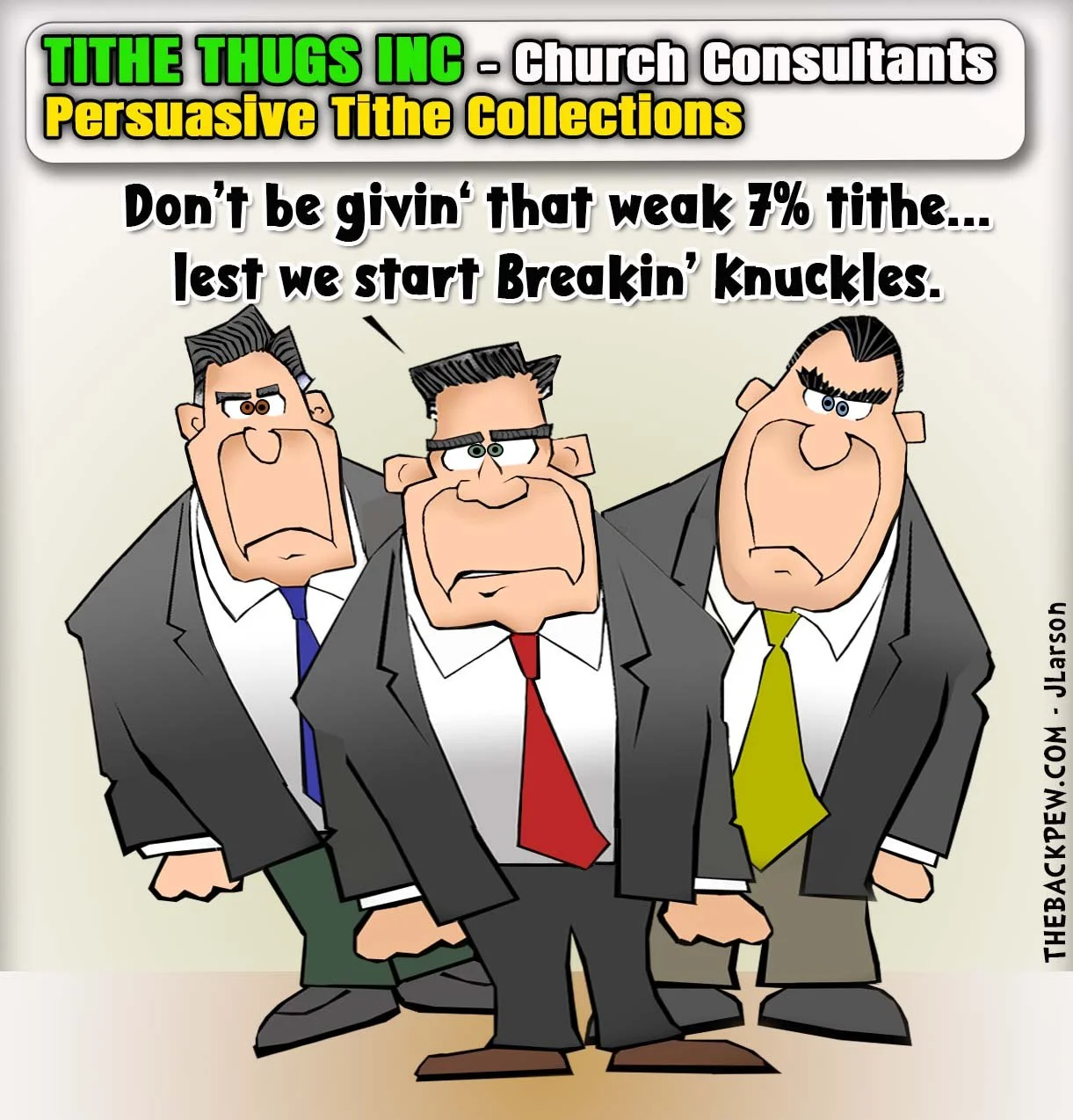 Christian Cartoon of TITHE THUGS INC. who work as persuasive tithe collectors