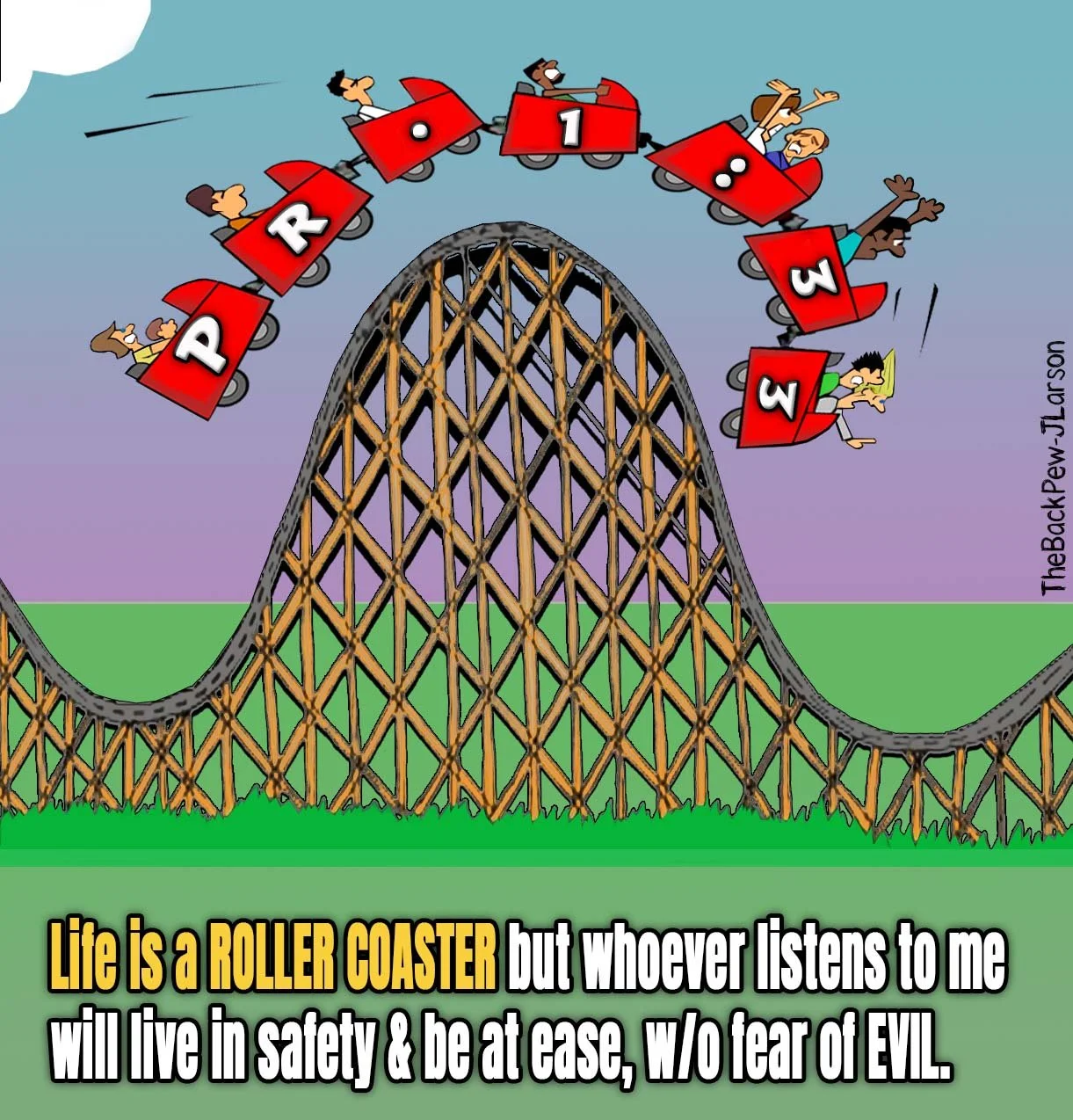 Proverb Cartoon illustrating liife is a roller coaster without God. Proverbs 1:33
