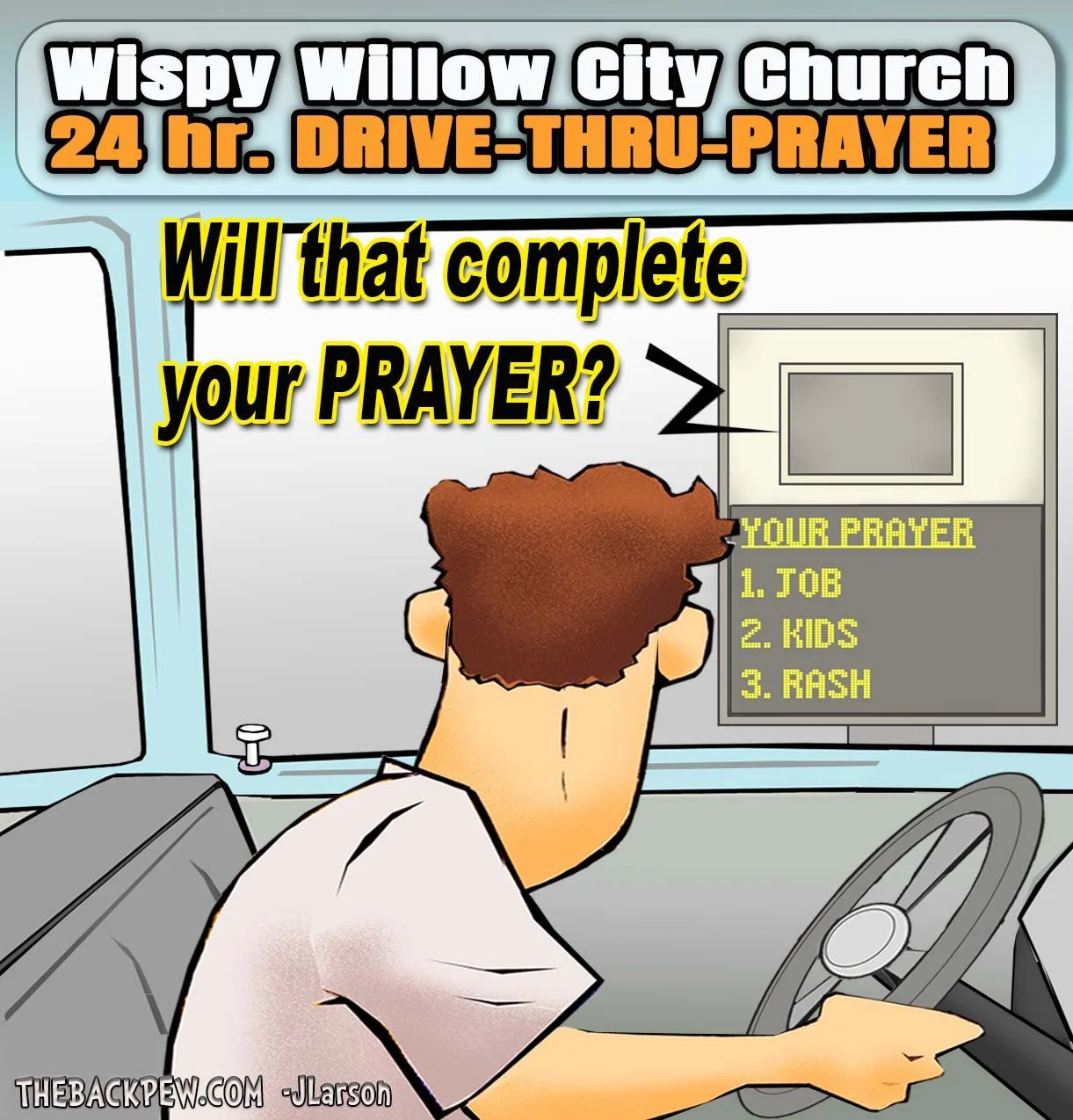 24-Hour Drive-Thru Prayer