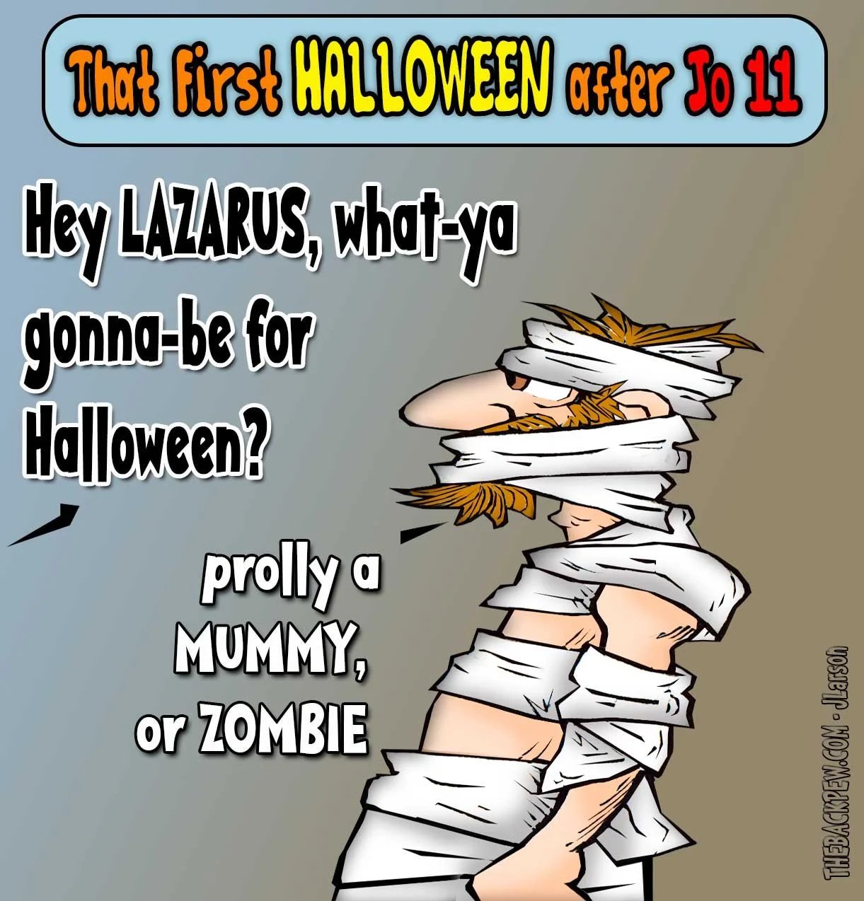 Lazarus and… Halloween?