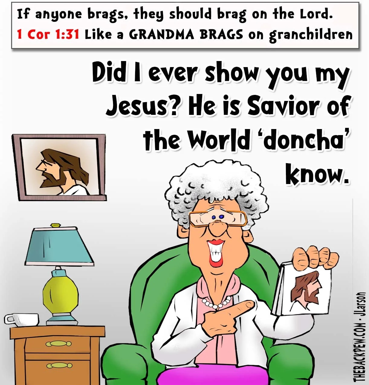 BRAG on JESUS  Jesus, Evangelism, Brag on Jesus, funny 