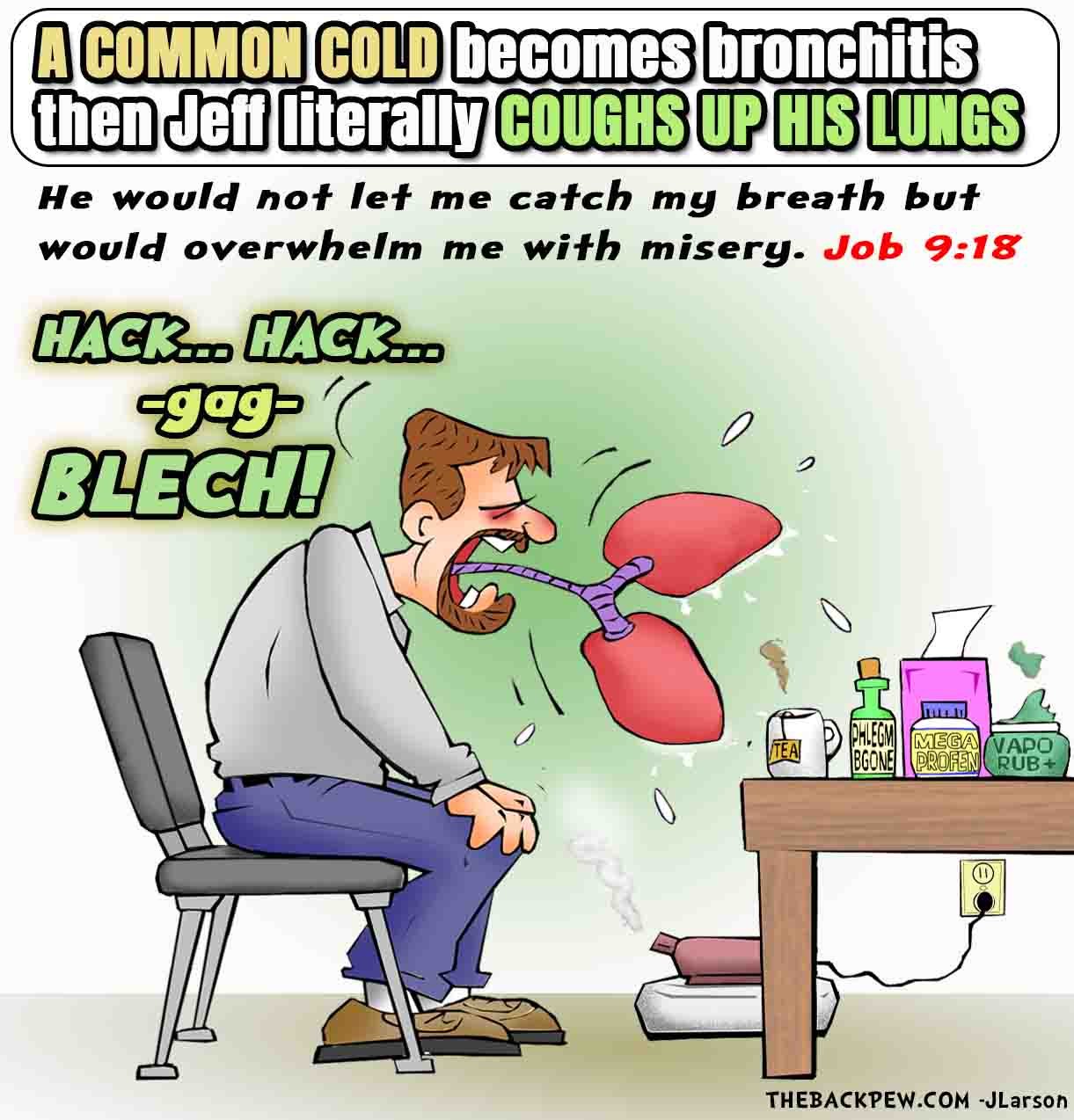 Christian Cartoon of man literally coughing up his lungs