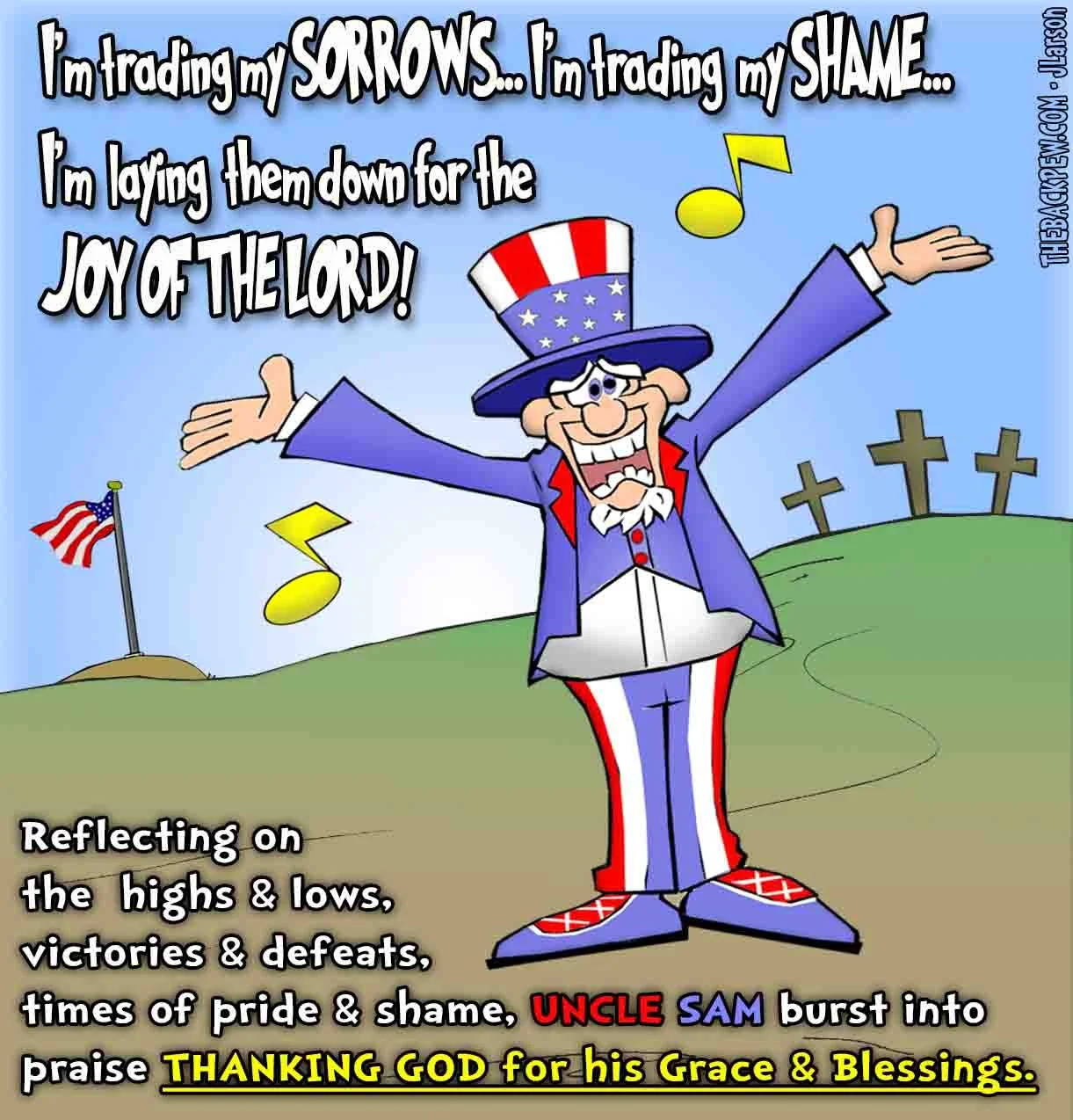 Independence Day Cartoon where Uncle Sam is praising the Lord