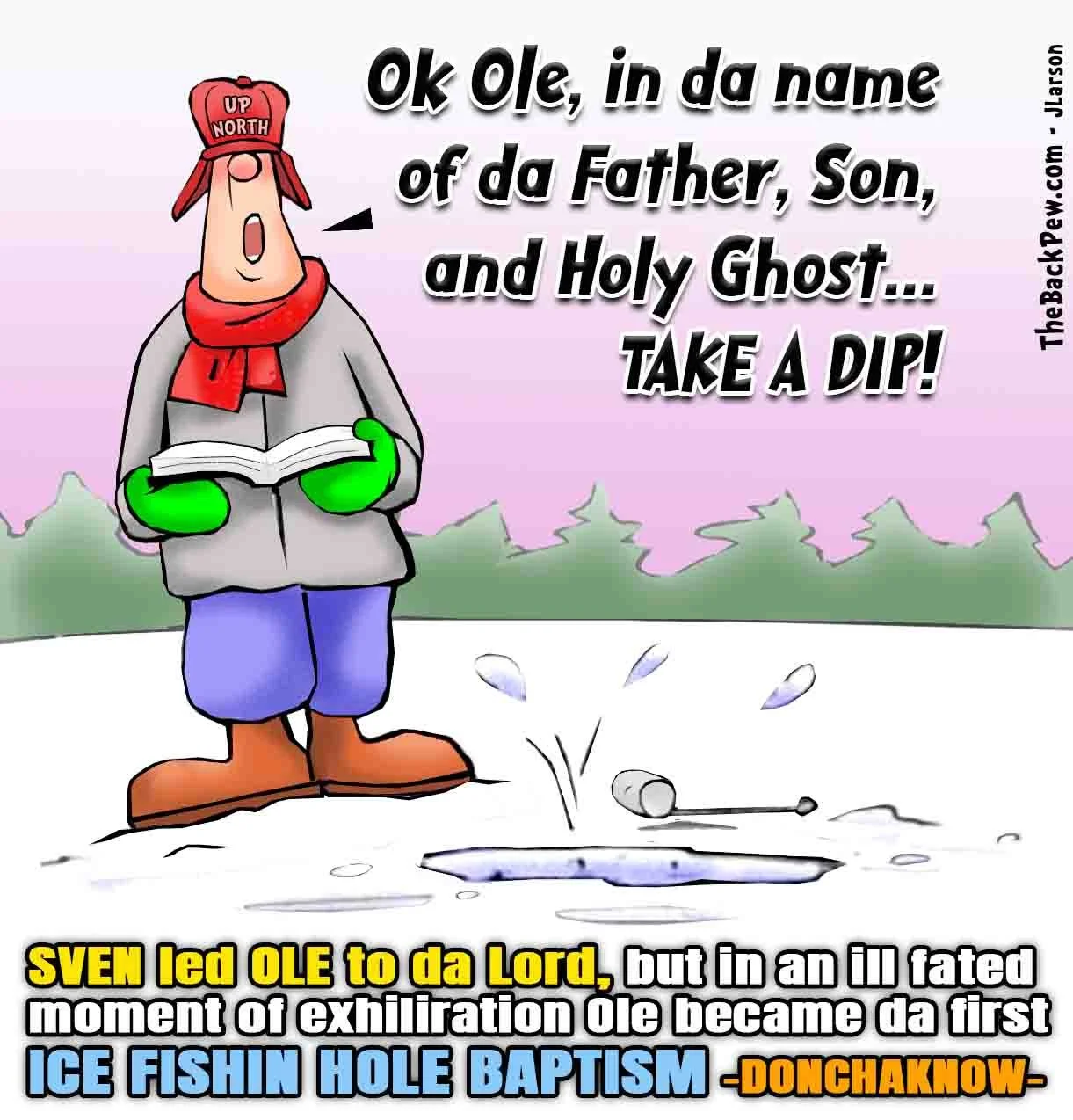Baptism Cartoon using Ice Fishing Hole as a Baptismal