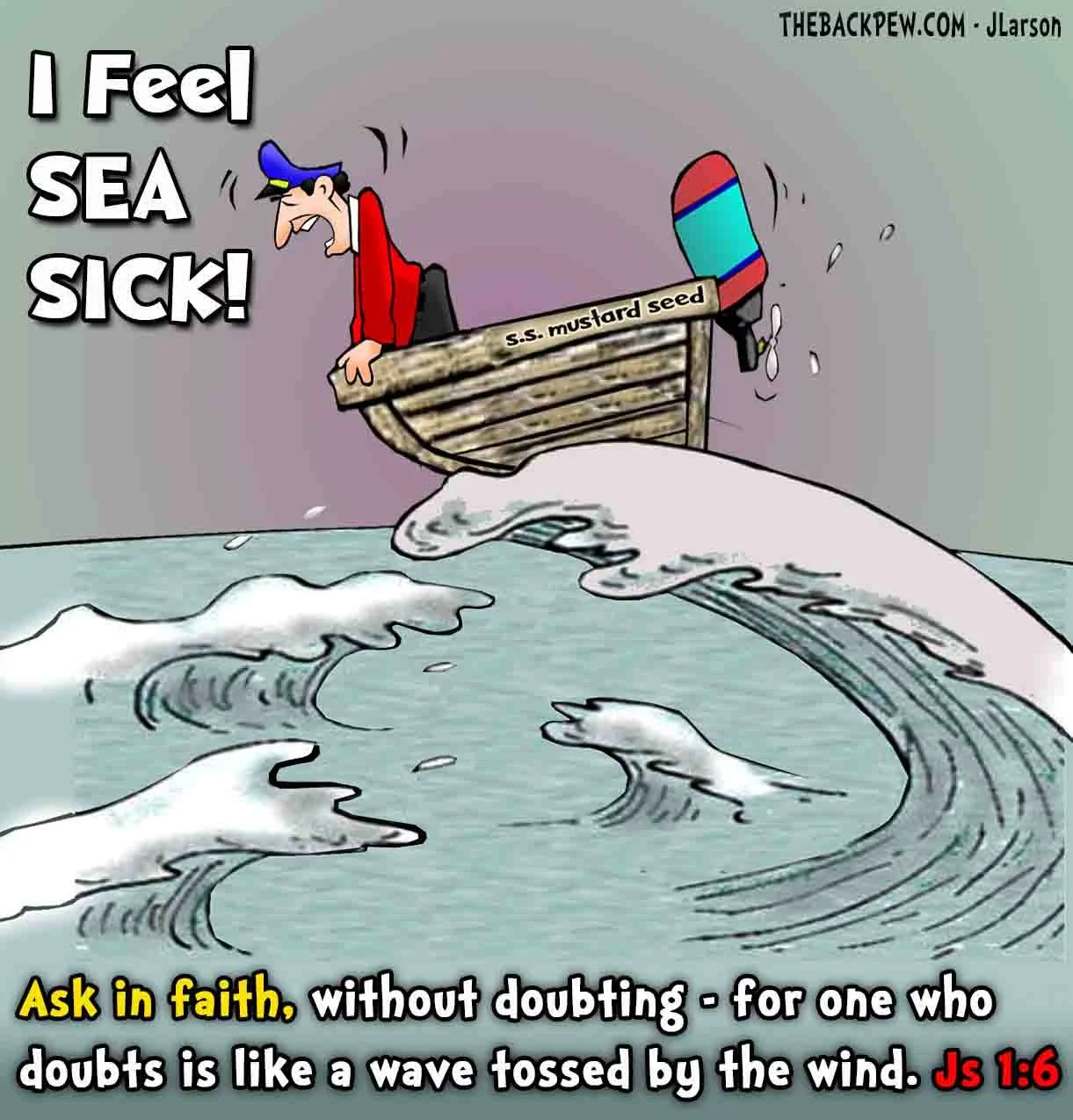 Christian Cartoon of a seasick man being tossed by the waves like a man who lacks faith. James 1:6