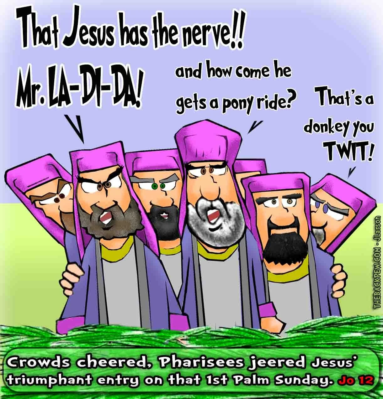 Gospel cartoon of Palm Sunday critics