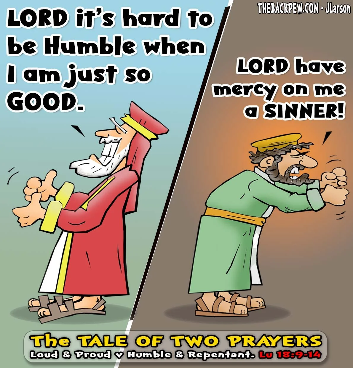 Tale of Two Prayers  Gospel, Prayer, Christian, Sinner's Prayer, Phony Prayer, funny 