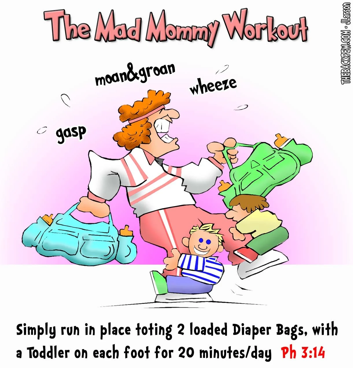Christian Cartoon featuring mom working out utilizing her toddlers and full diapler bags while running in place