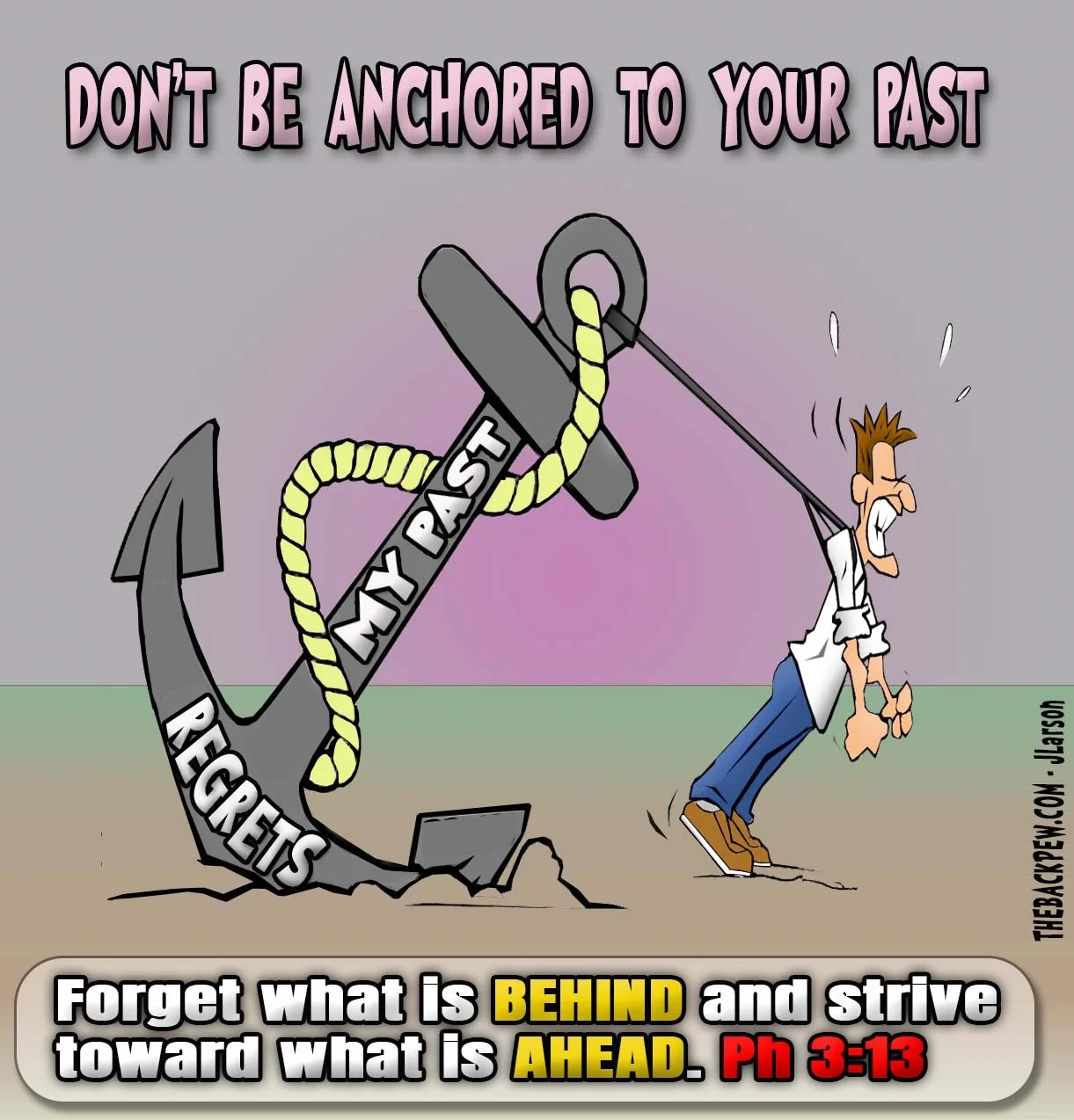 Don’t Let Your PAST… Anchor You