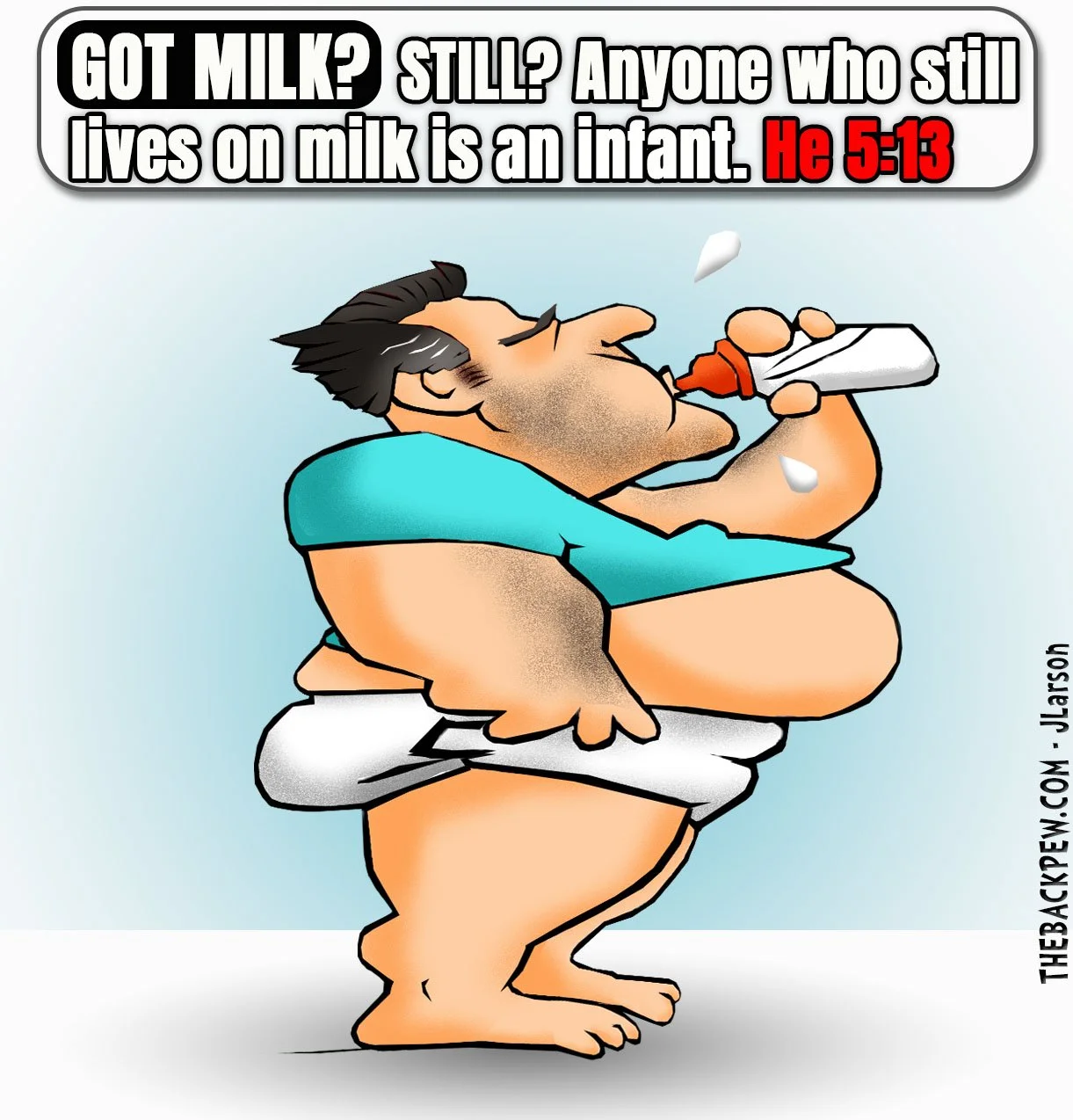 Milk is for Babies - you are NOT a Baby