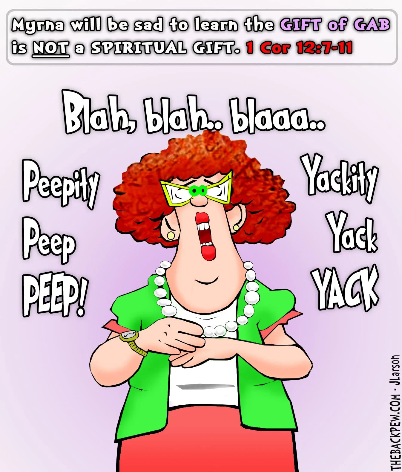 Christian Cartoon of woman who believes her gift of gab is a gift of the Spirit