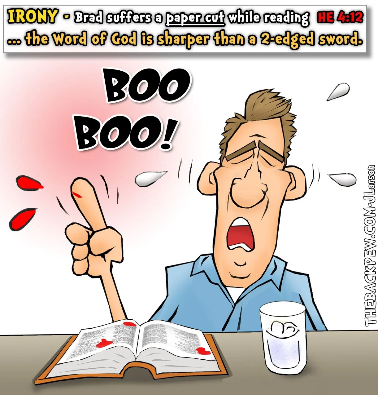 Christian cartoons - where word of God is sharper than a paper cut and even a 2-edged sword Hebrews 4:12