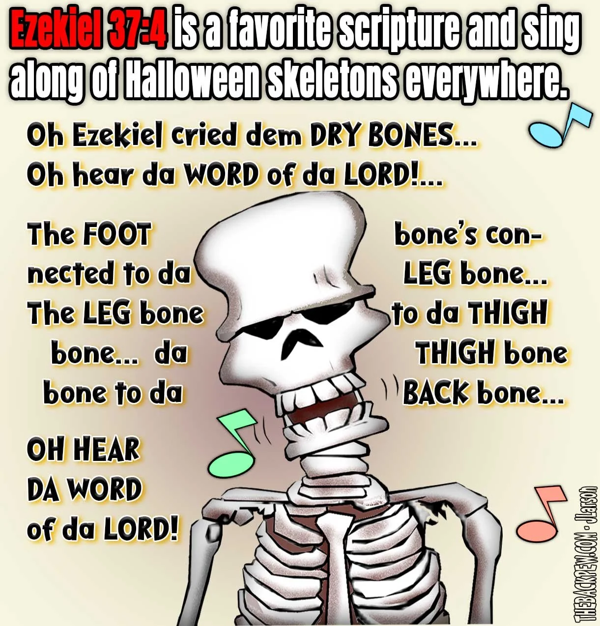 Cartoon of a skeleton singing the Dry Bones song, with lyrics from Ezekiel 37 and musical notes around the figure.