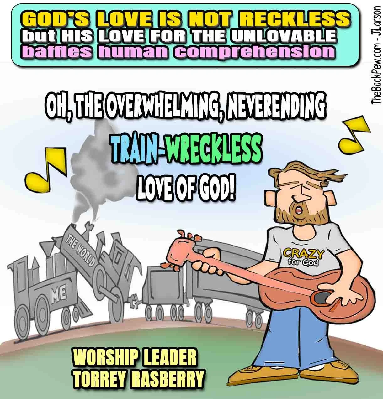 Worship Cartoon parody of The song Reckless Love