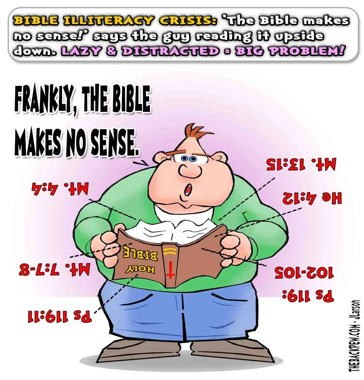Bible Illiteracy Crisis - Lazy &amp; Distracted = Big Problem 