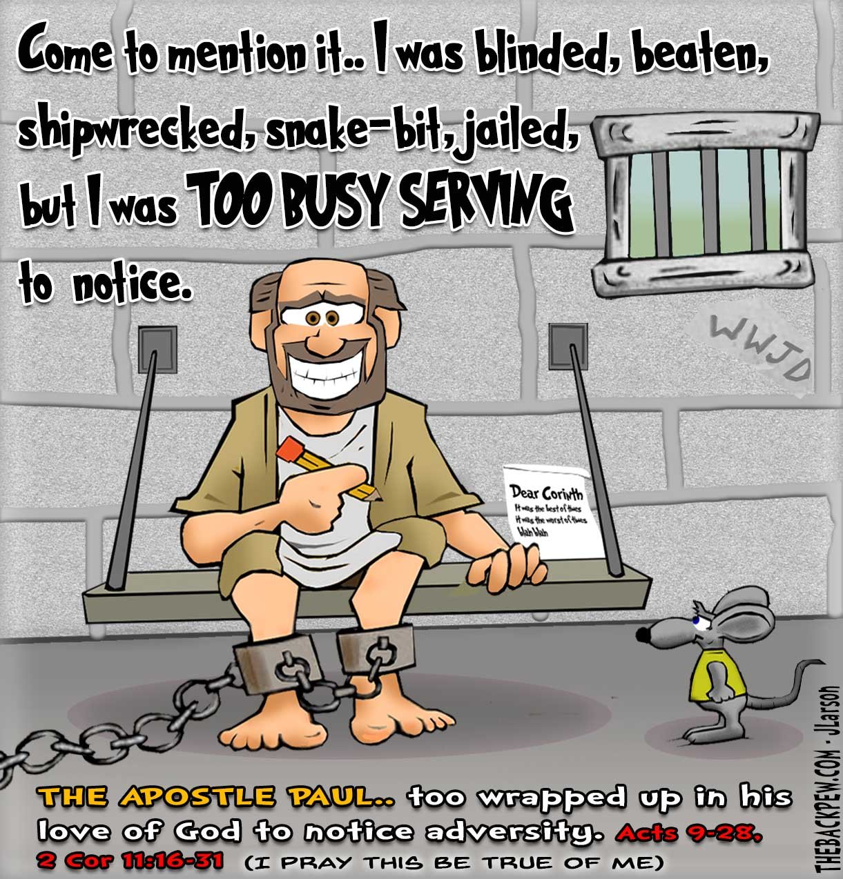 Apostle Paul Bible Cartoon of being too busy serving to notice his trials