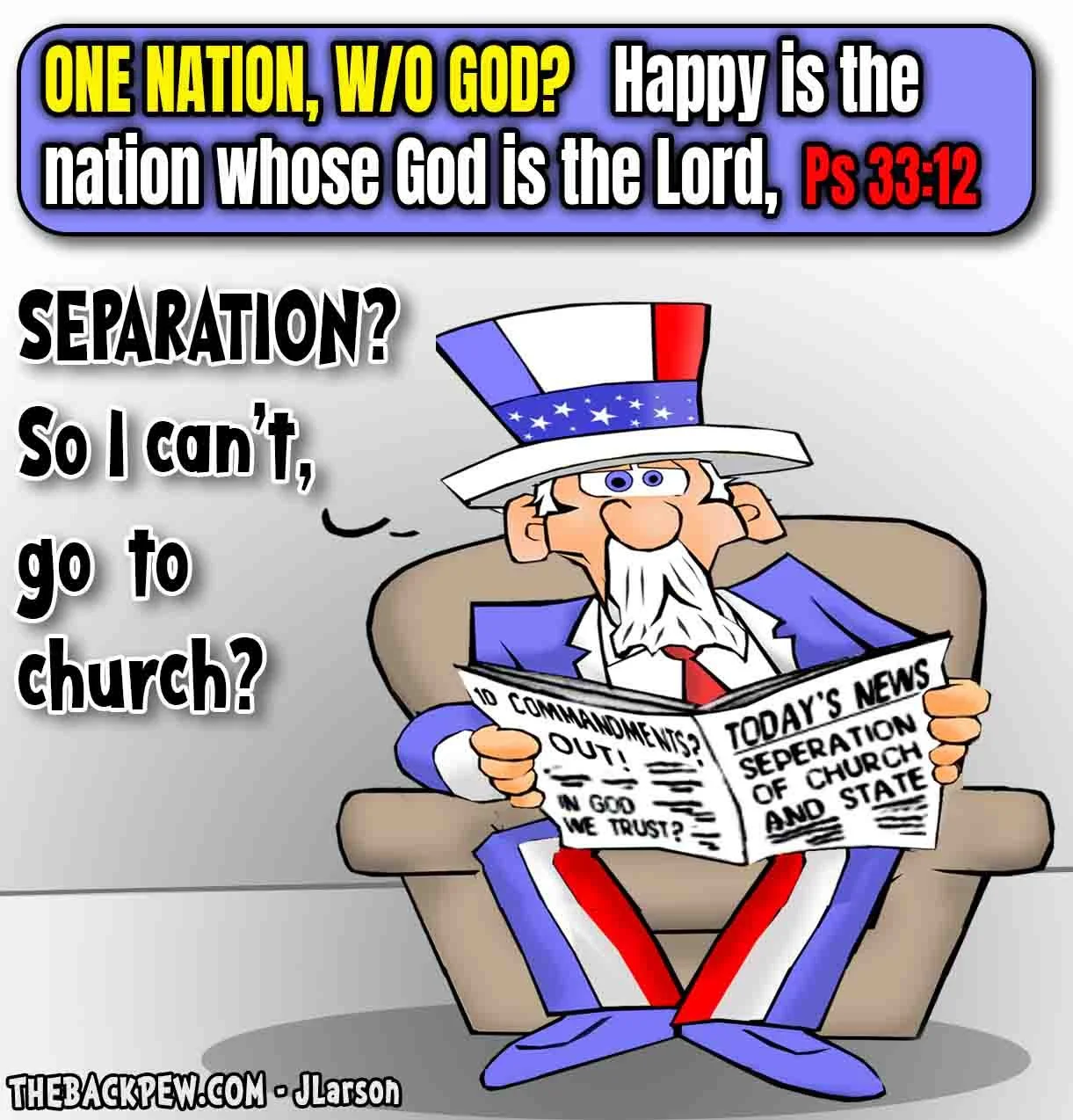 Uncle Sam Cartoon regarding separation of Church & State
