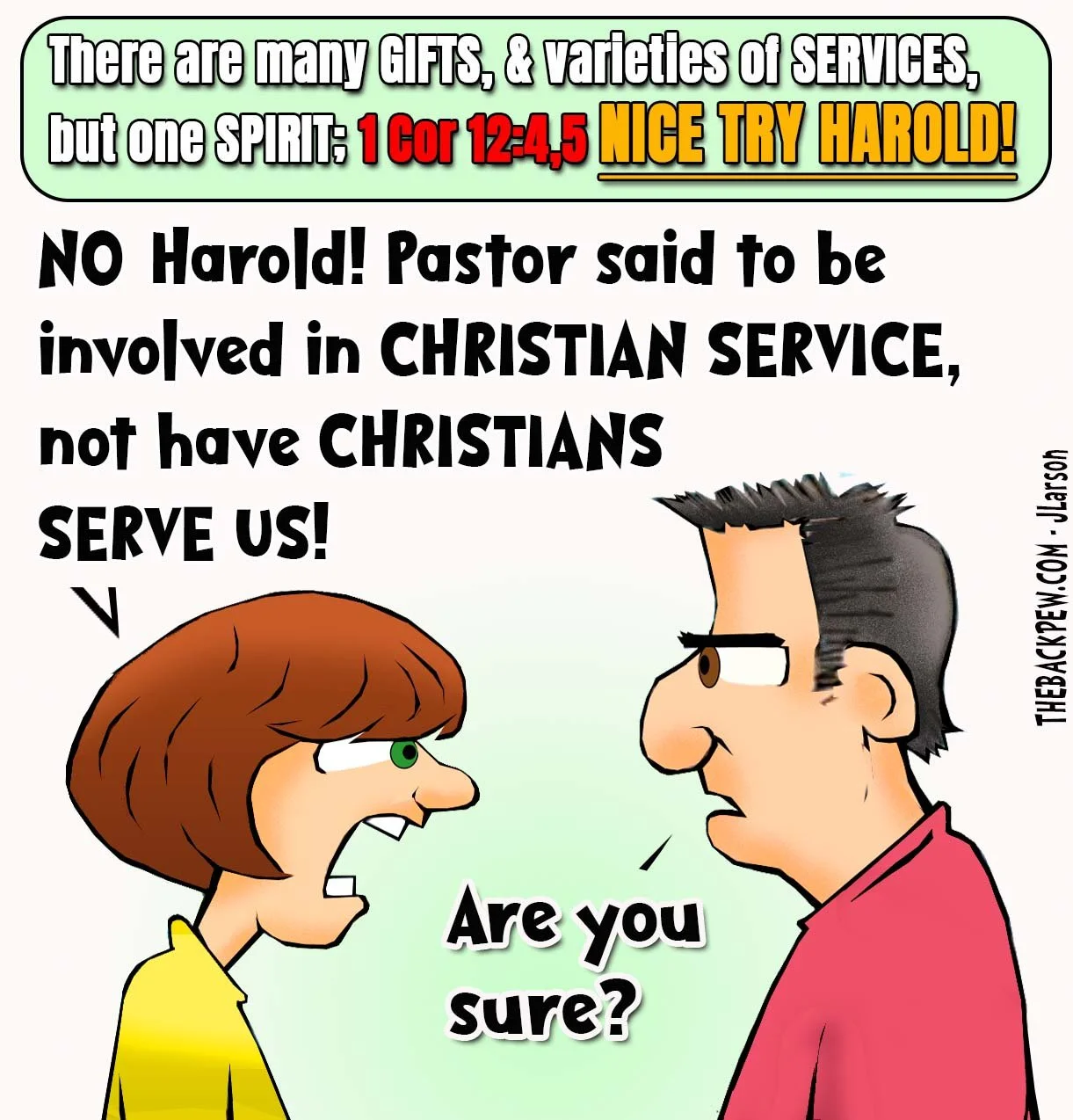 Christian Cartoons - Serve us or Service