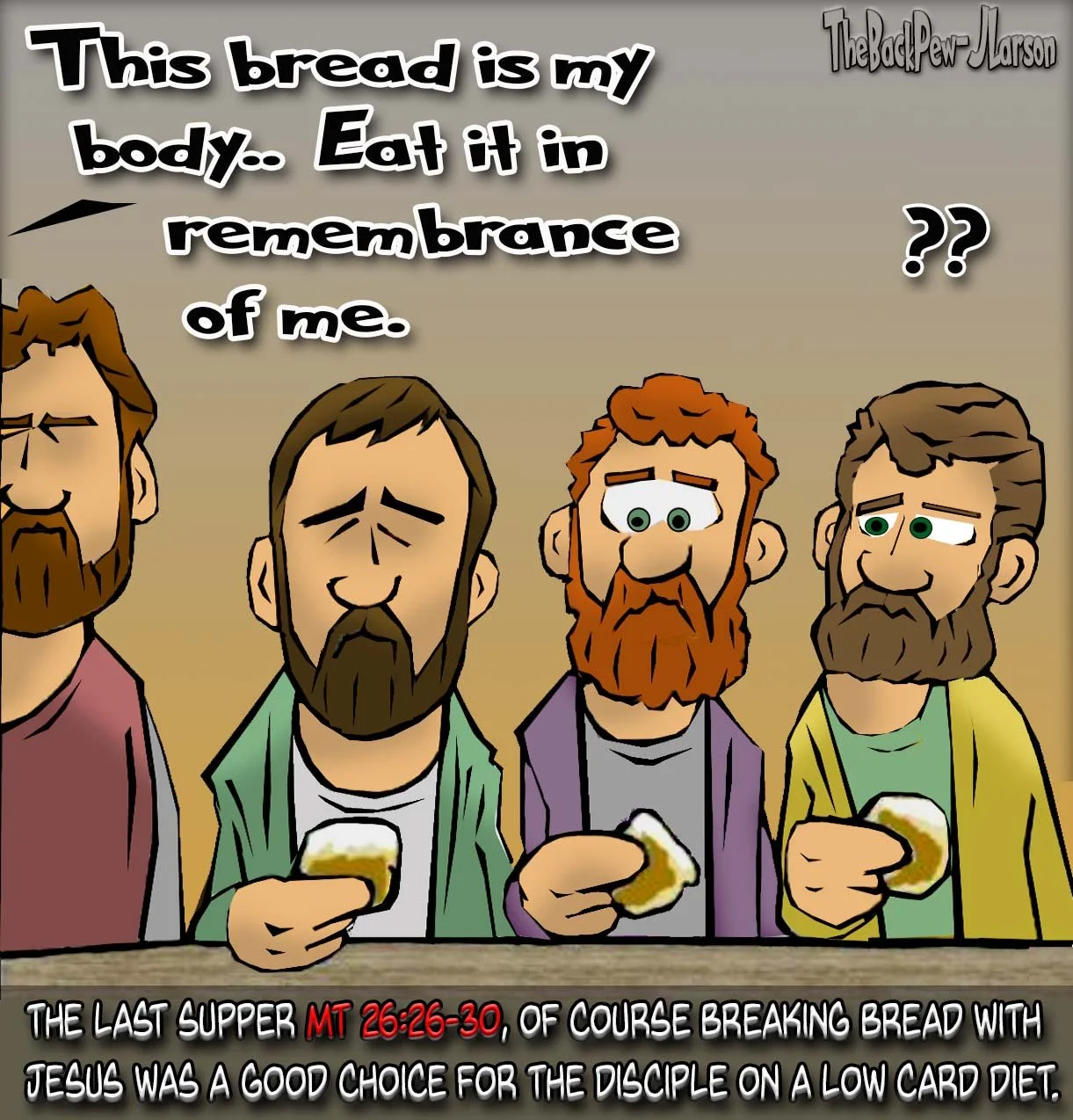 Gospel Cartoon of Last Supper with unnamed disciple on low carb diet